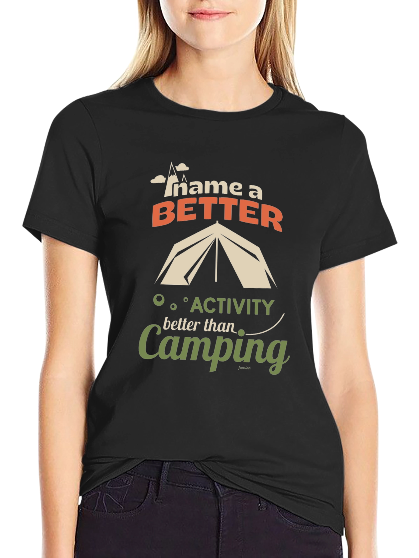 Camping T-Shirt: Name a Better Activity Graphic Tee