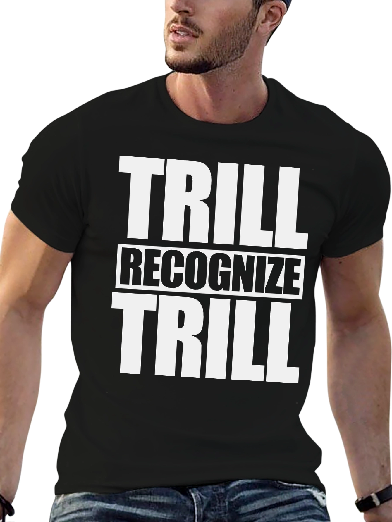 Trill Recognize Trill Black T-Shirt
