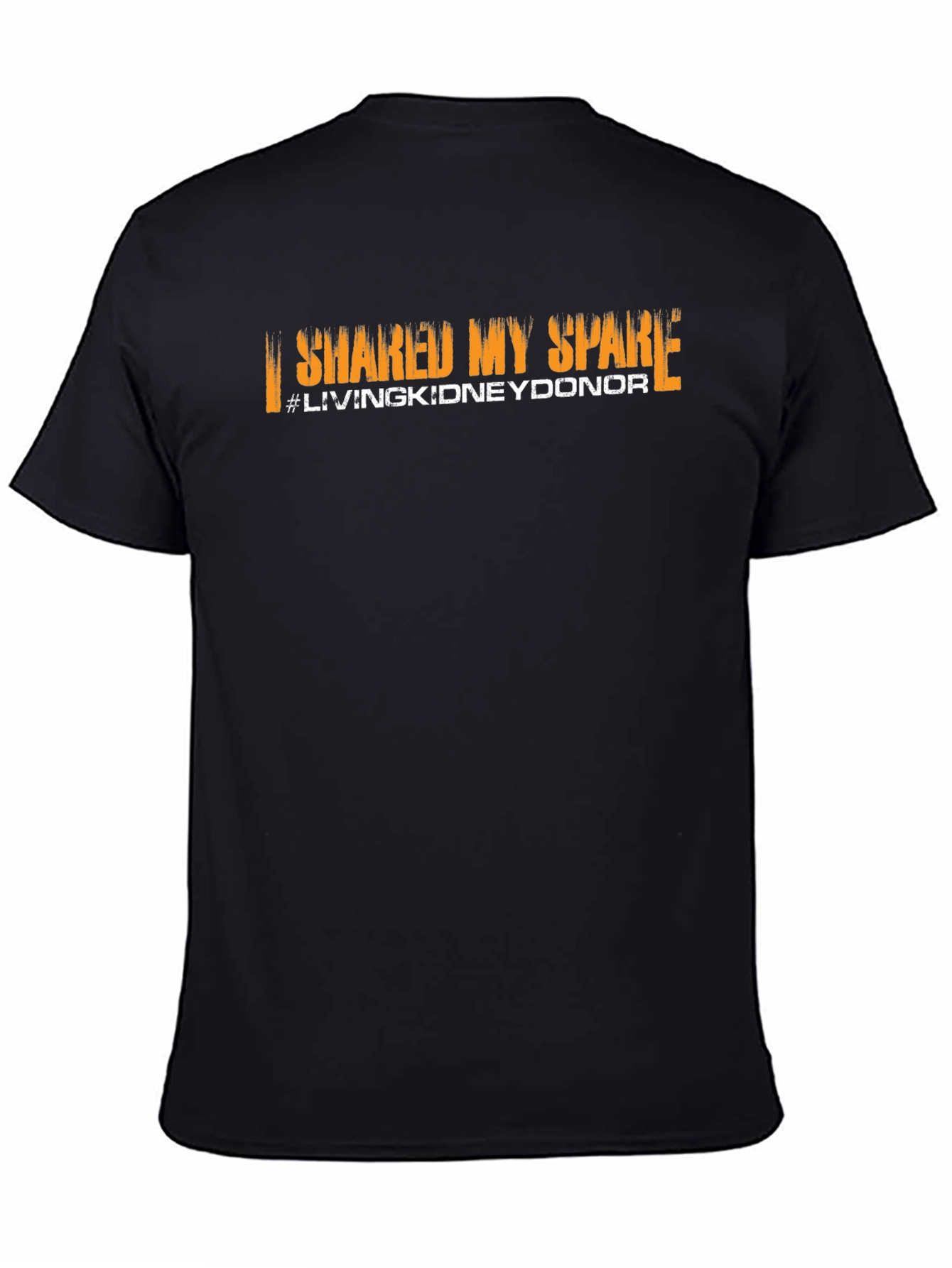 Shared My Spare Kidney Donor Awareness Tee