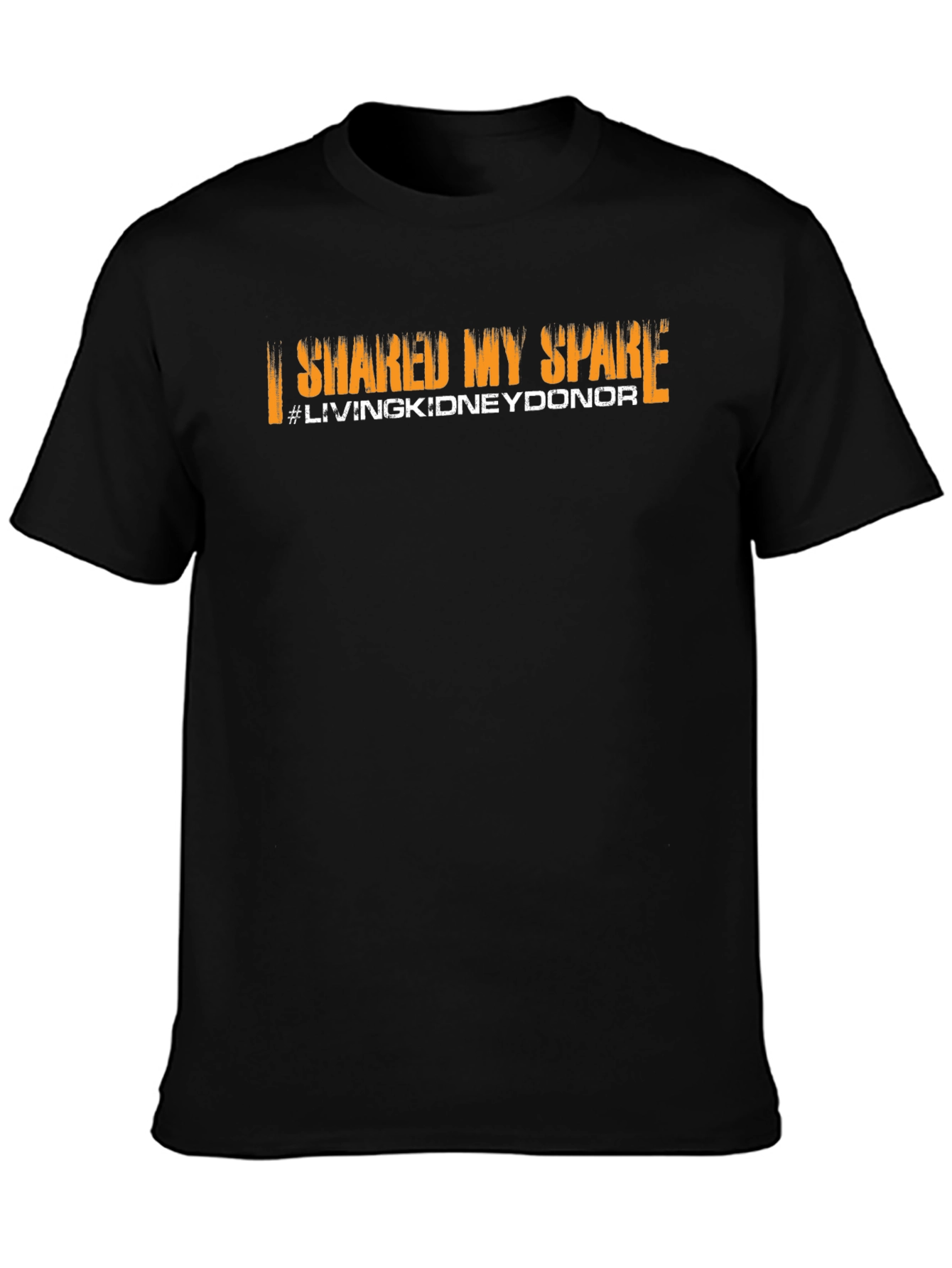 Shared My Spare Kidney Donor Awareness Tee