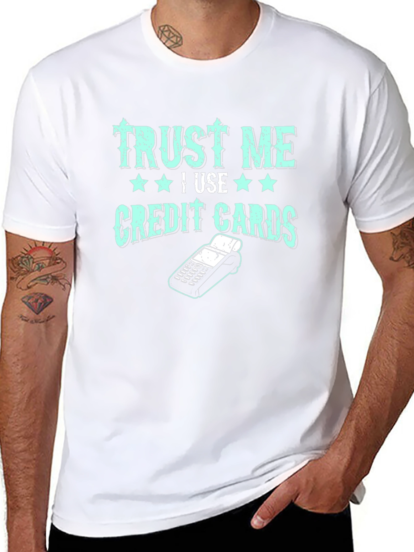 Trust Me I Use Credit Cards Graphic Tee
