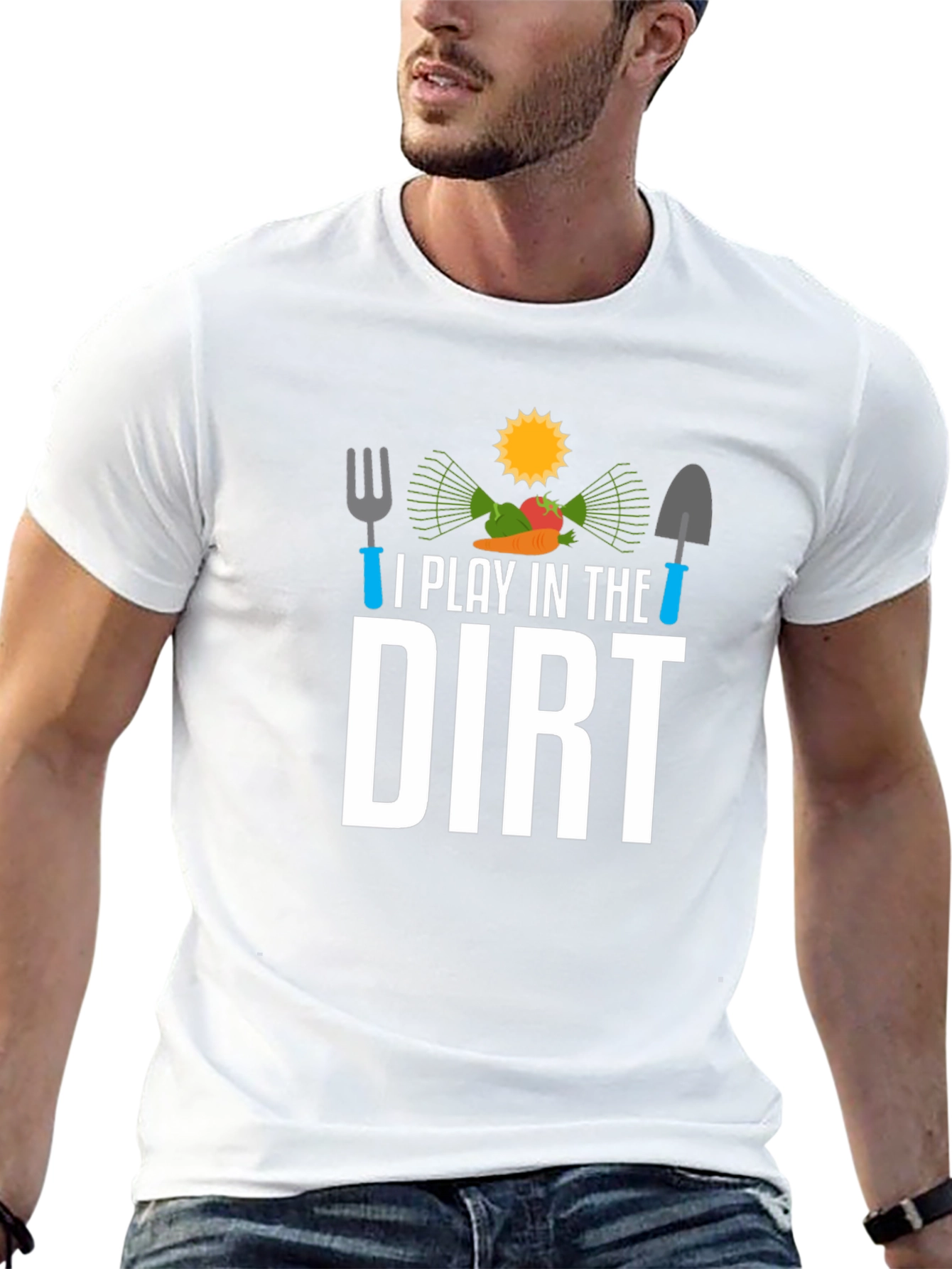 I Play in the Dirt Gardening T-Shirt