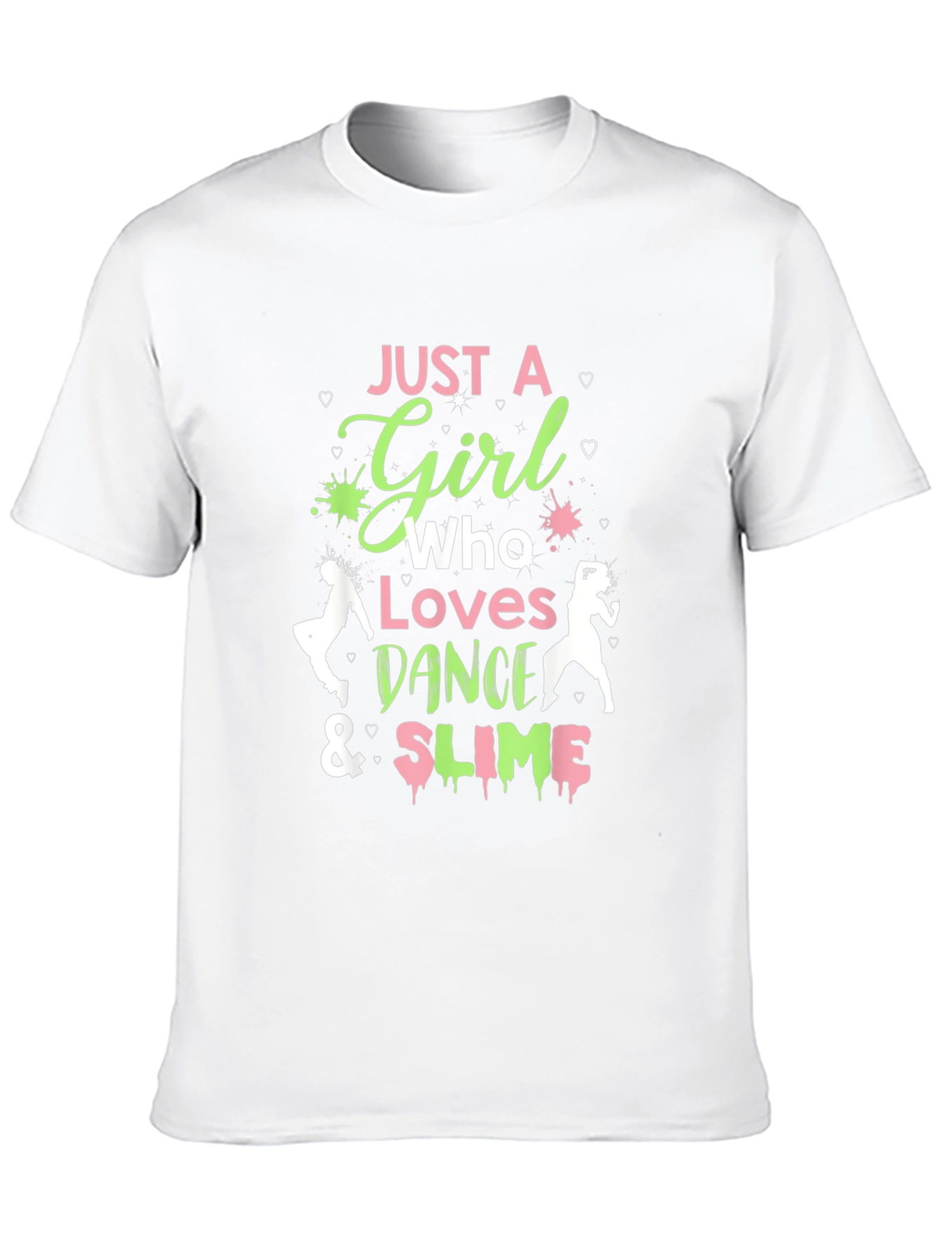 Girls Dance & Slime T-Shirt - Fun Graphic Tee