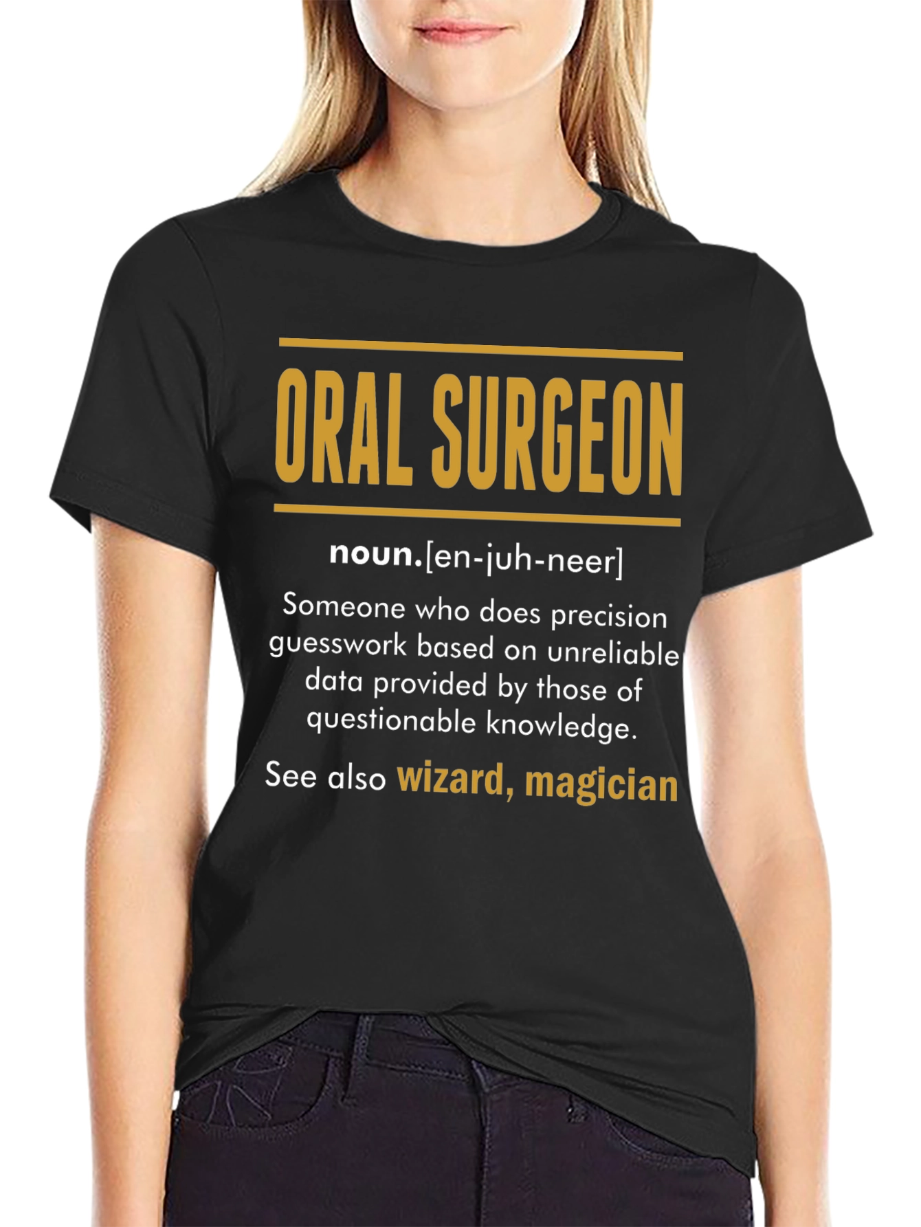 Oral Surgeon Definition T-Shirt - Funny Medical Gift