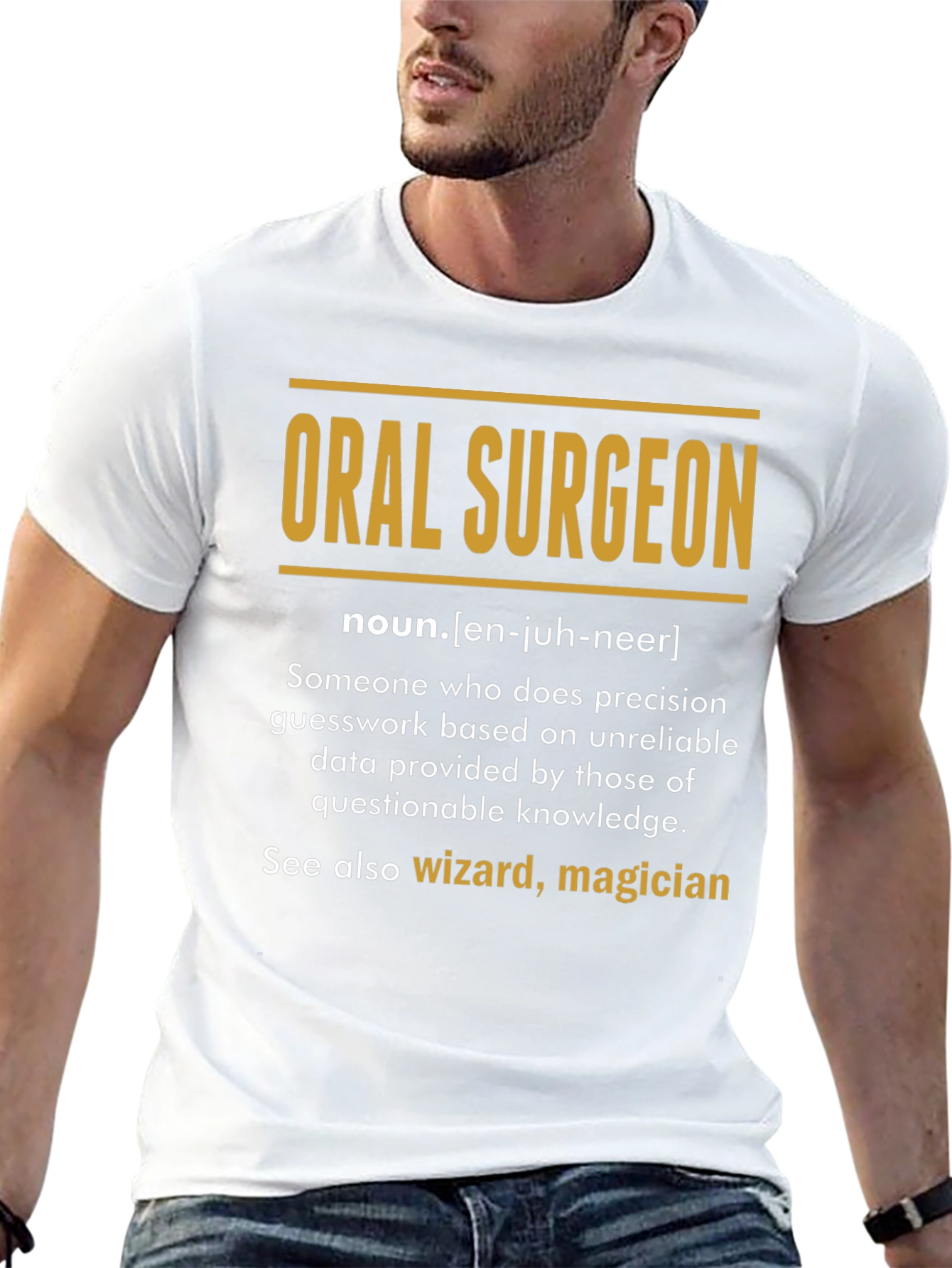Oral Surgeon Definition T-Shirt - Funny Medical Gift