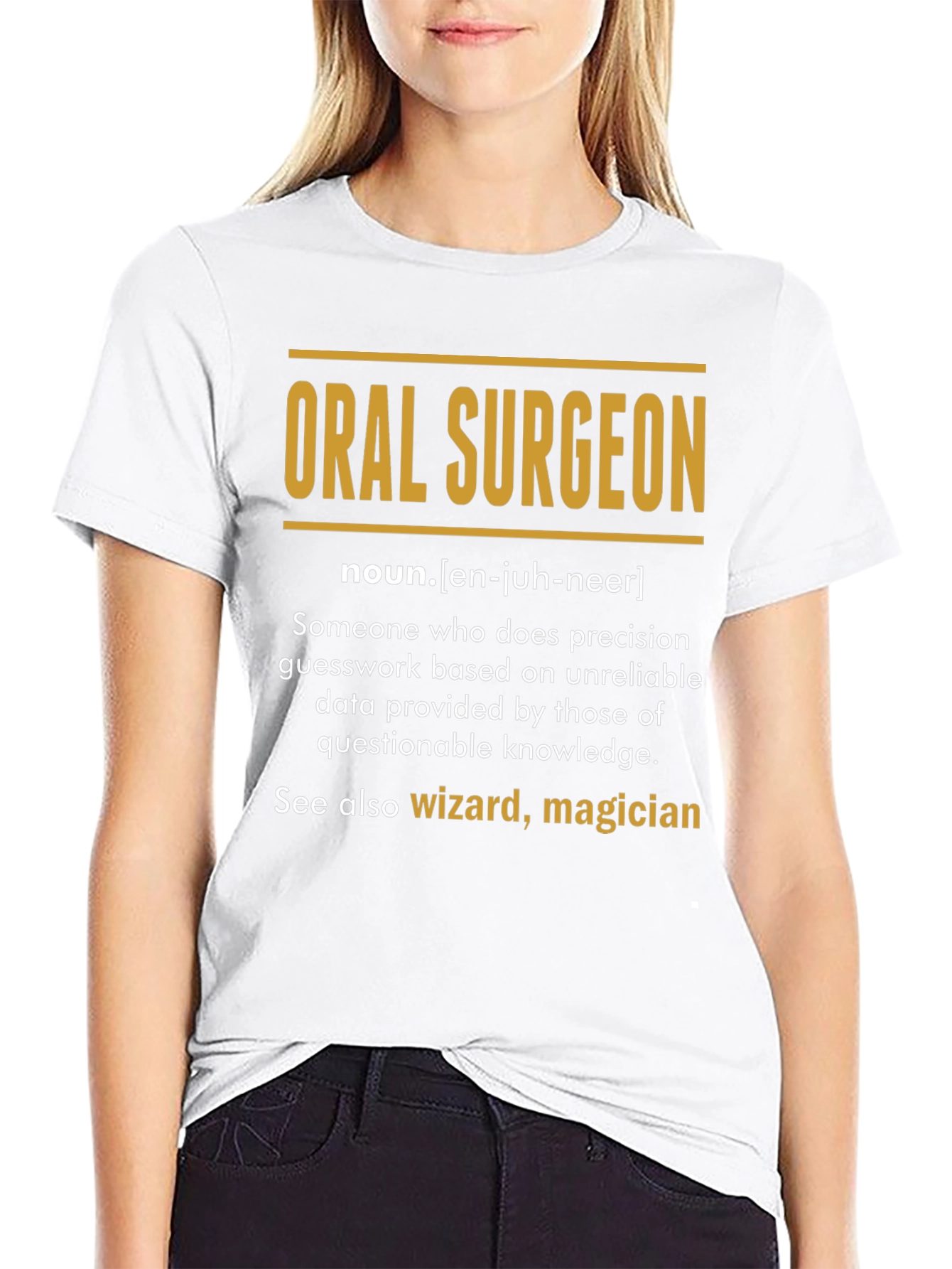 Oral Surgeon Definition T-Shirt - Funny Medical Gift