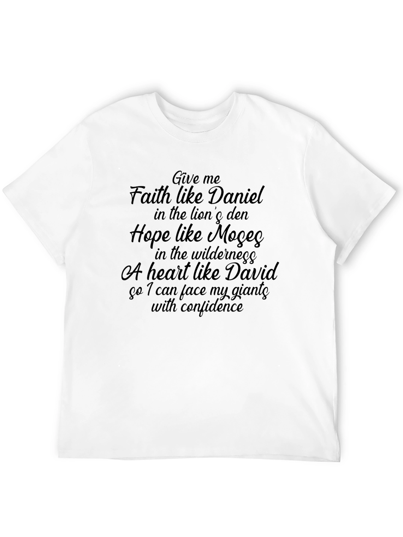 Faith Hope Love Christian T-Shirt Daniel Moses David Giants