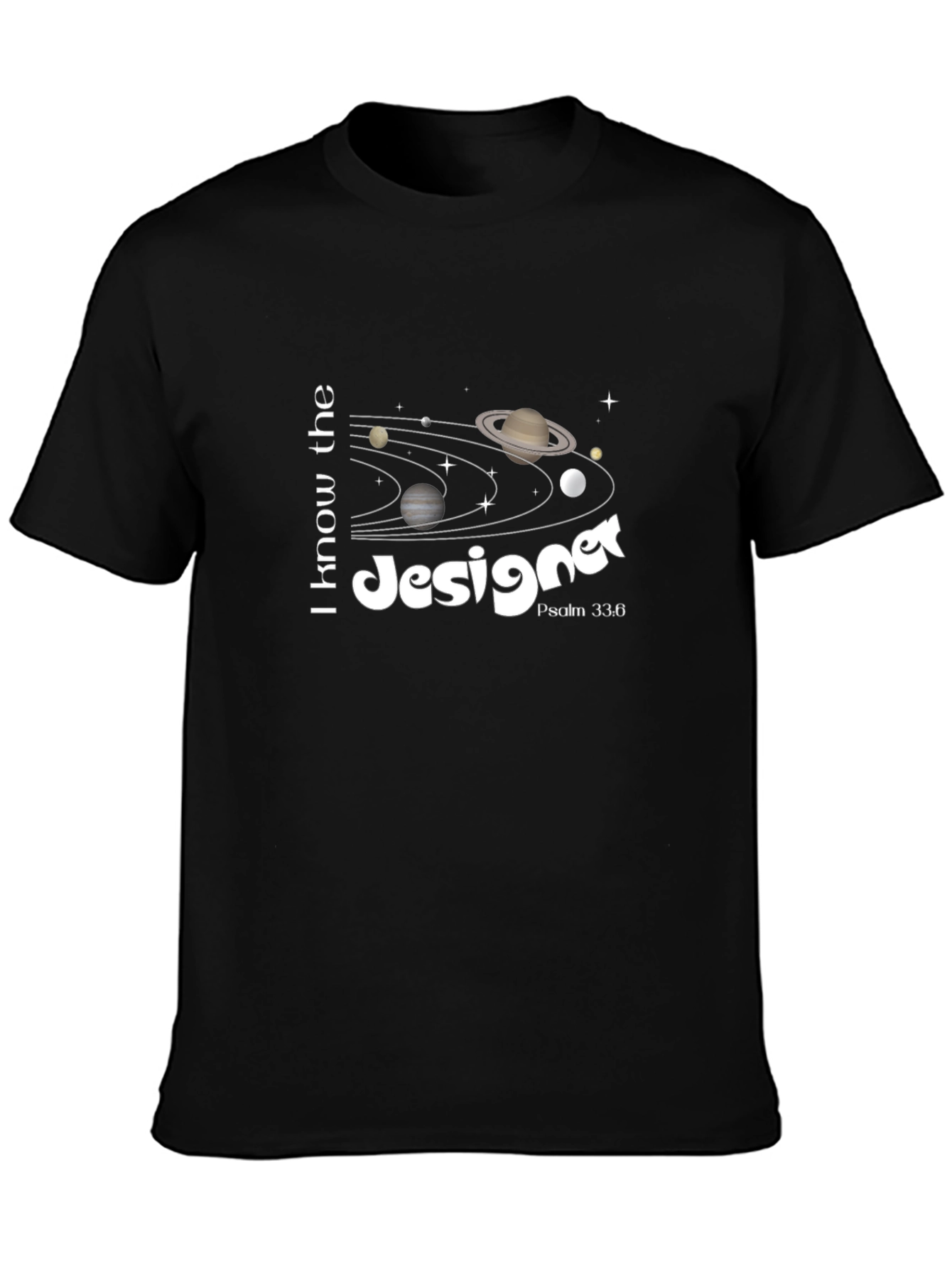 I Know the Designer Galaxy T-Shirt