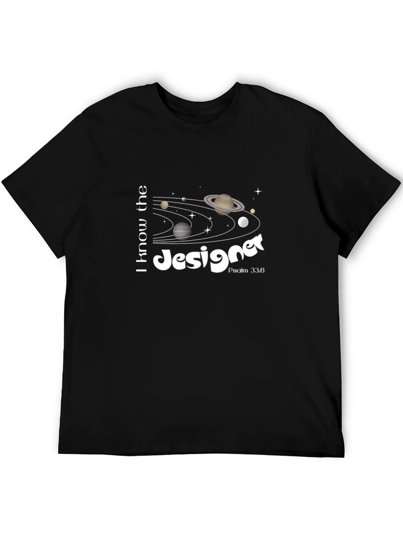 I Know the Designer Galaxy T-Shirt