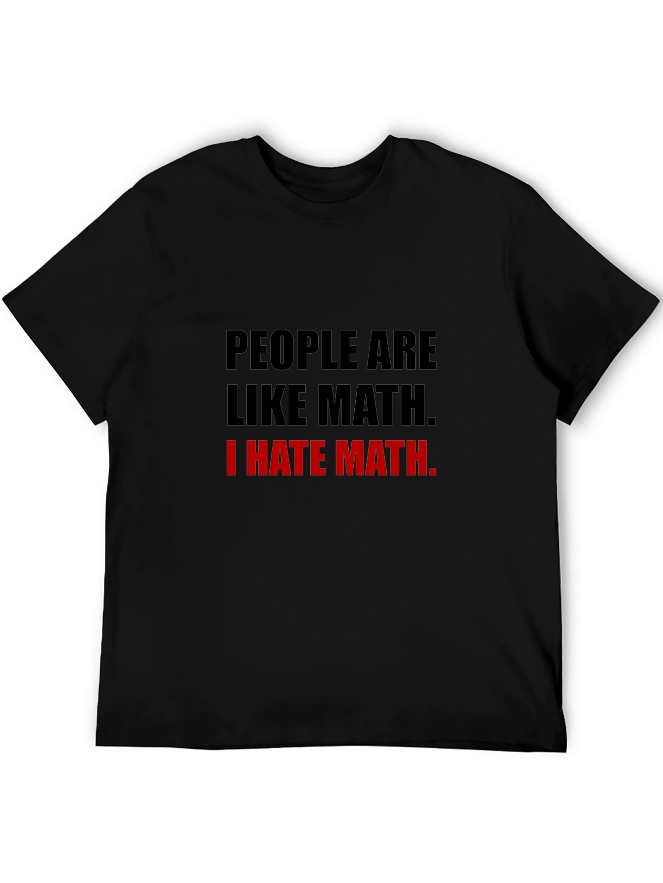 People Are Like Math T-Shirt