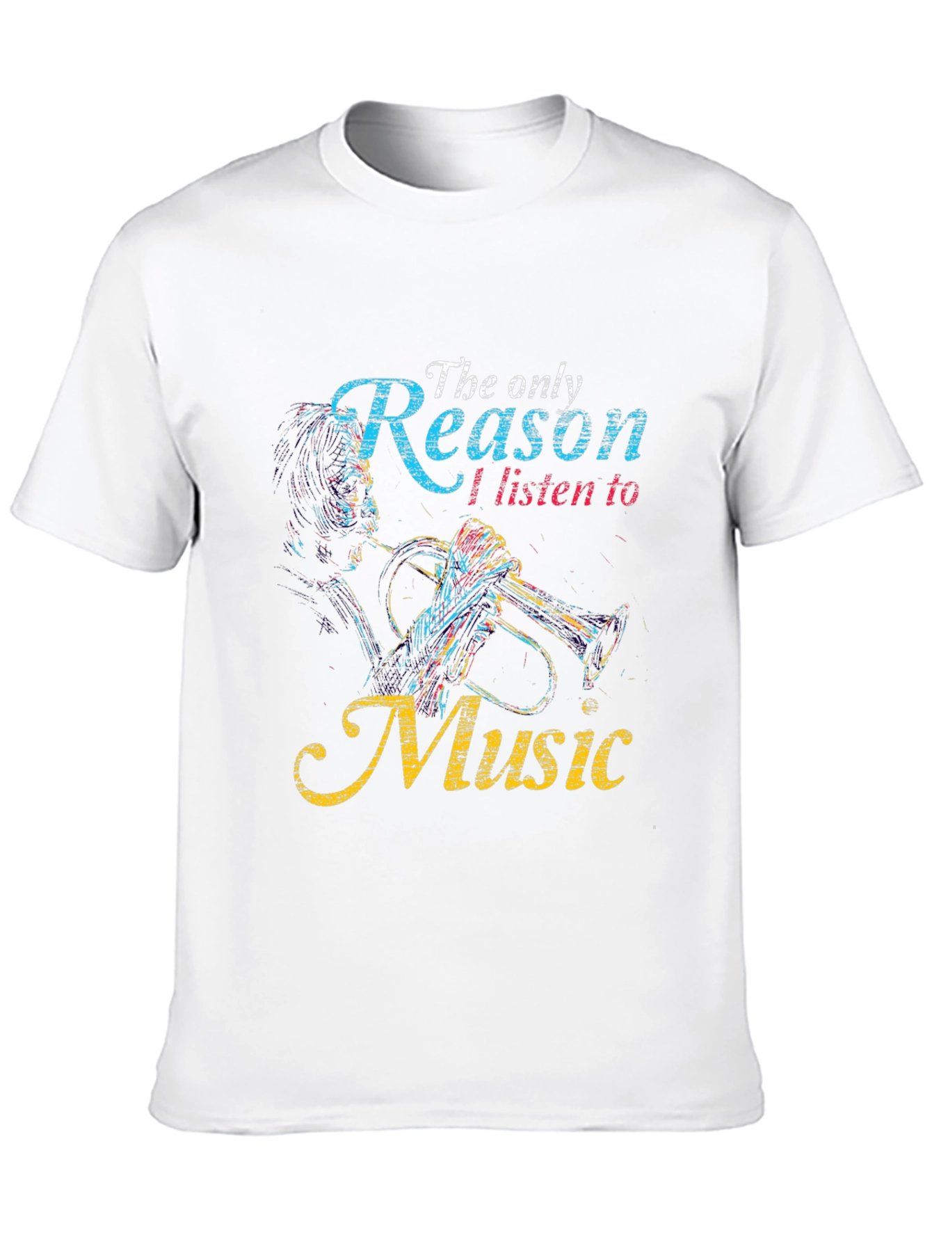 Music Lover T-Shirt: The Only Reason