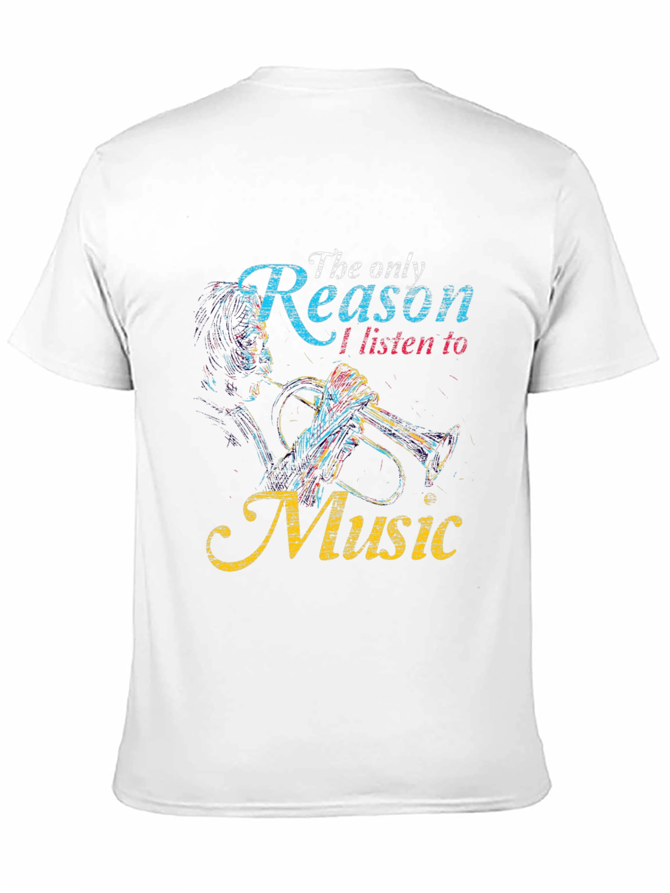 Music Lover T-Shirt: The Only Reason