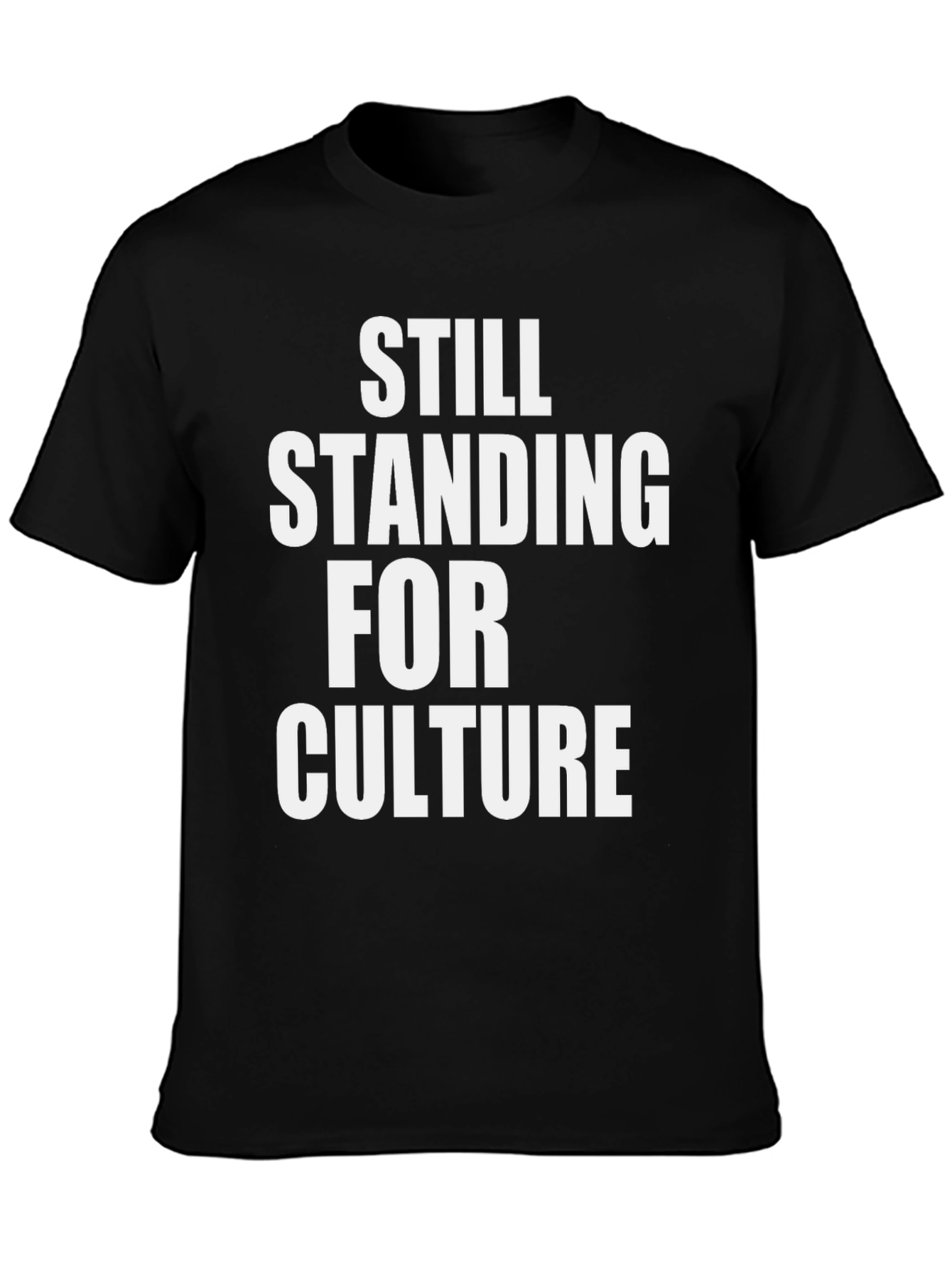 Still Standing For Culture Black Graphic T-Shirt