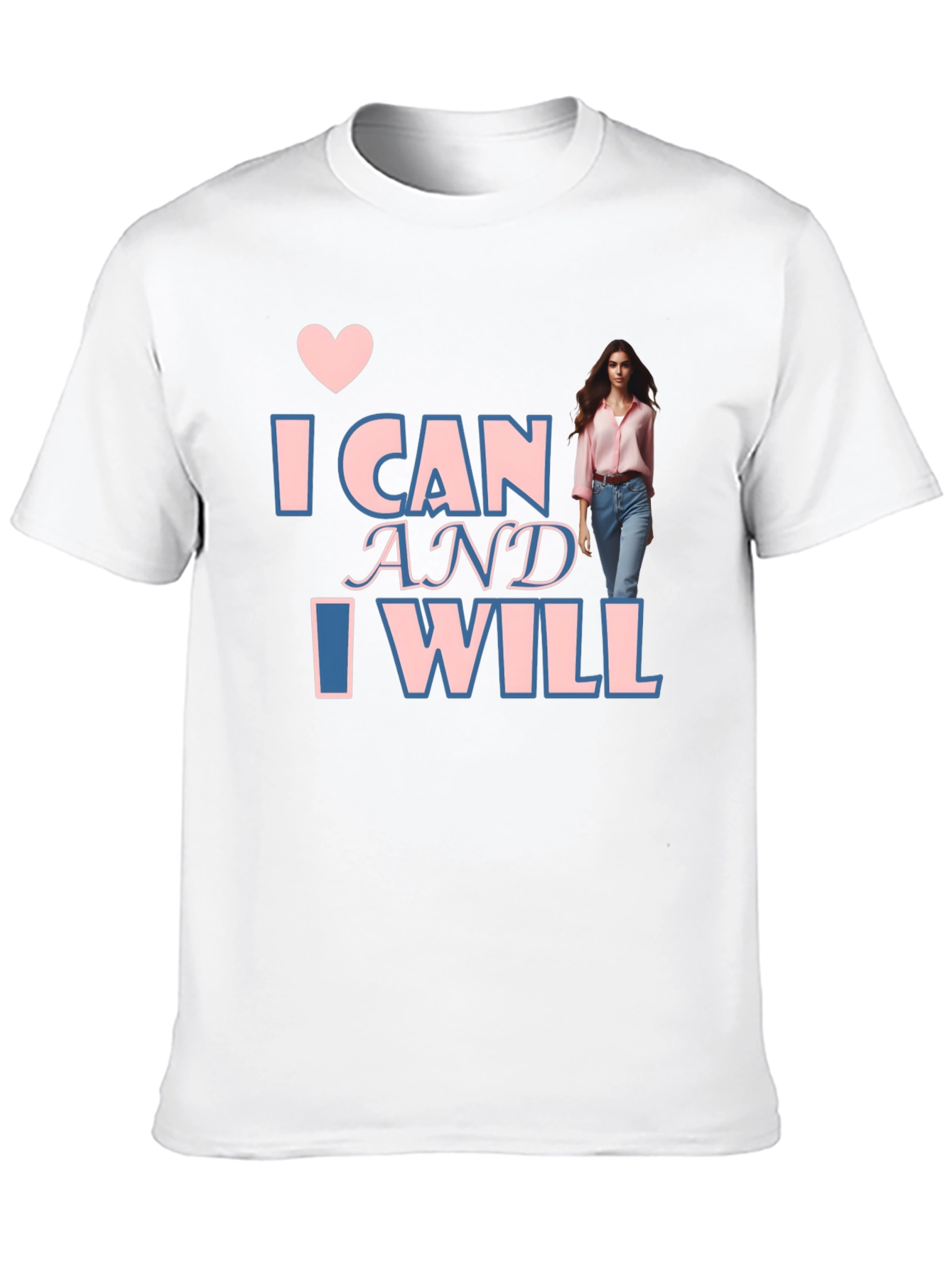 Inspirational I Can & I Will T-Shirt