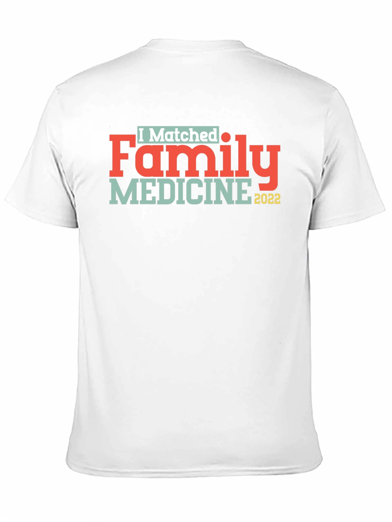 I Matched Family Medicine 2022 T-Shirt