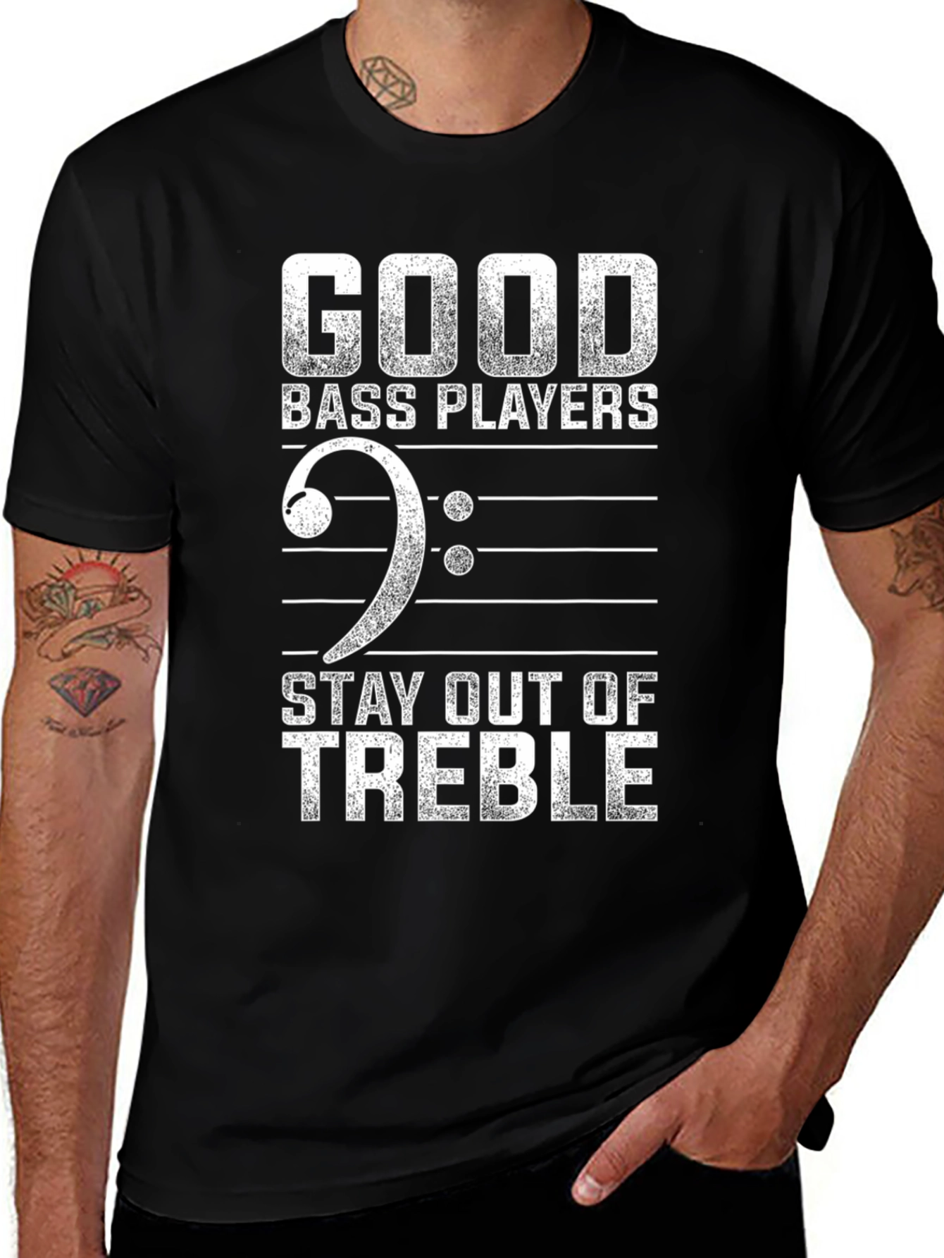 Good Bass Players Stay Out of Treble Funny T-Shirt