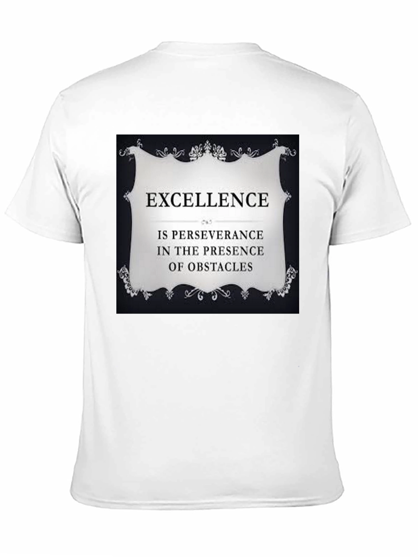 Excellence Perseverance Motivational T-Shirt