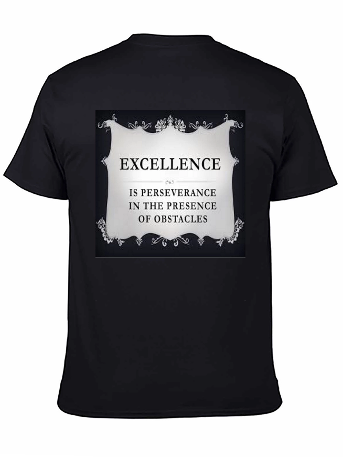 Excellence Perseverance Motivational T-Shirt
