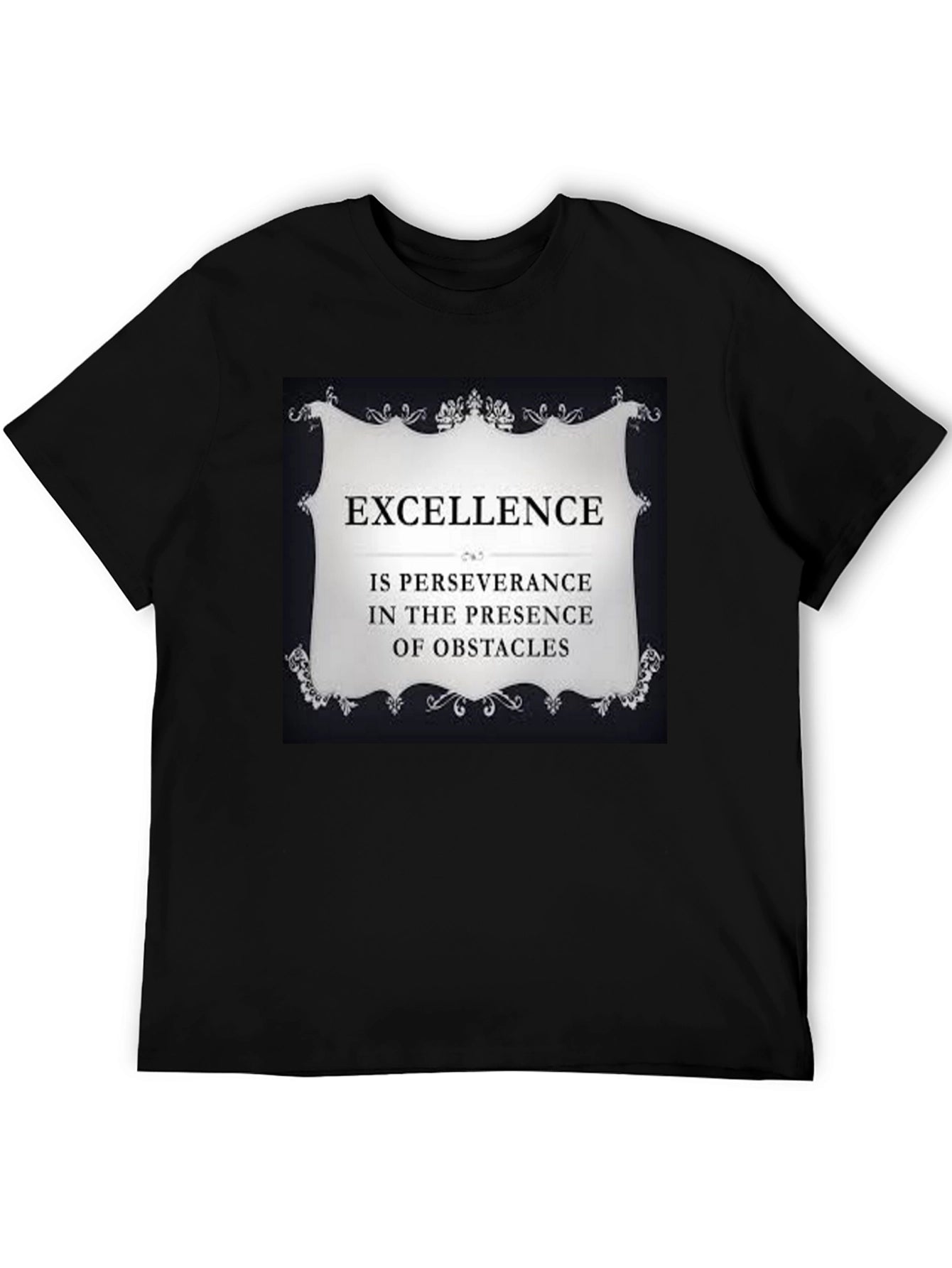 Excellence Perseverance Motivational T-Shirt