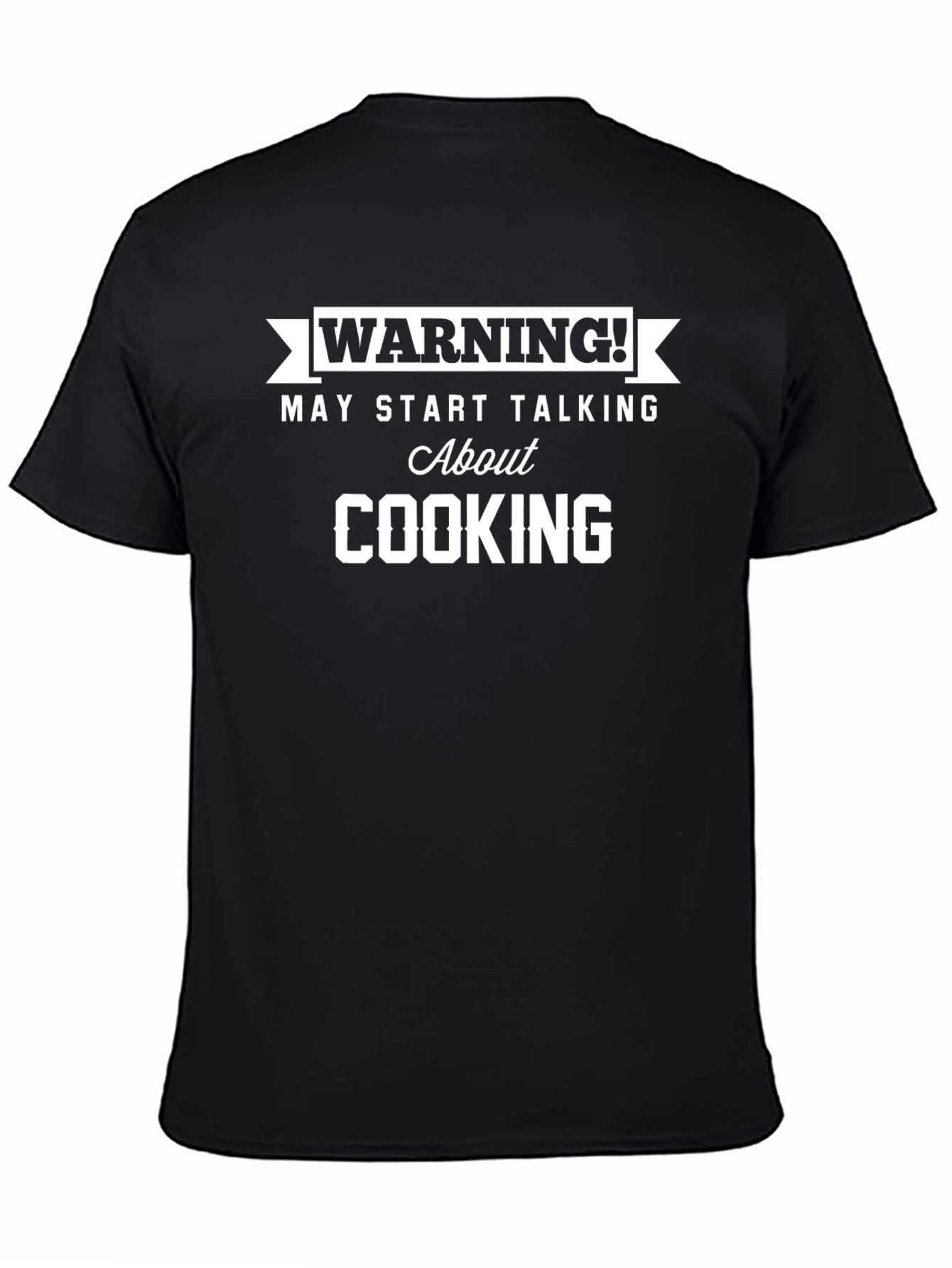 Warning May Talk About Cooking Funny T-Shirt