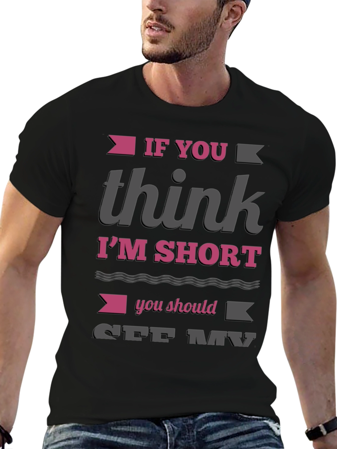 Funny Im Short Graphic T-Shirt