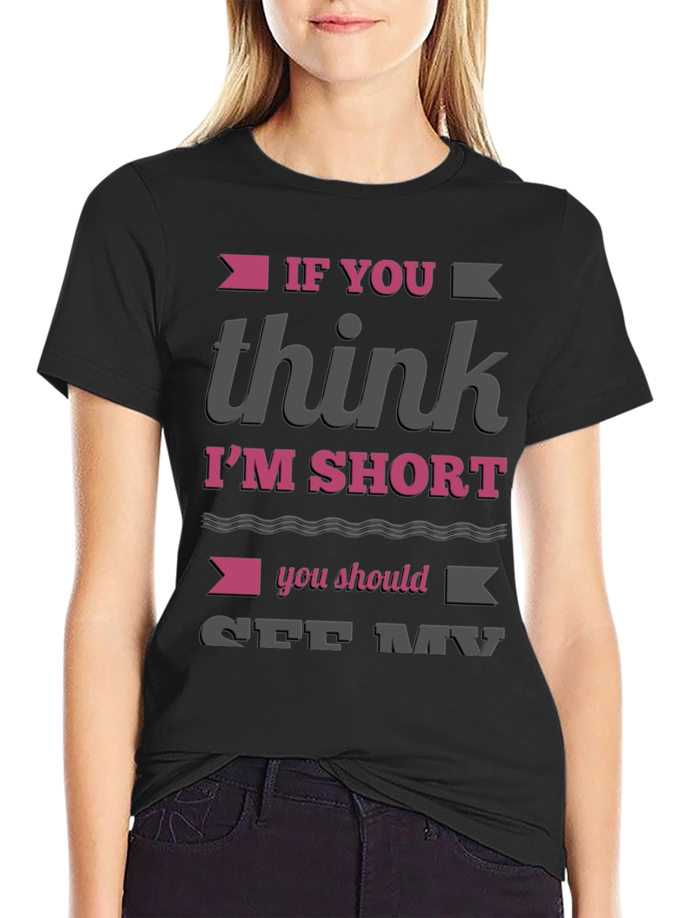 Funny Im Short Graphic T-Shirt