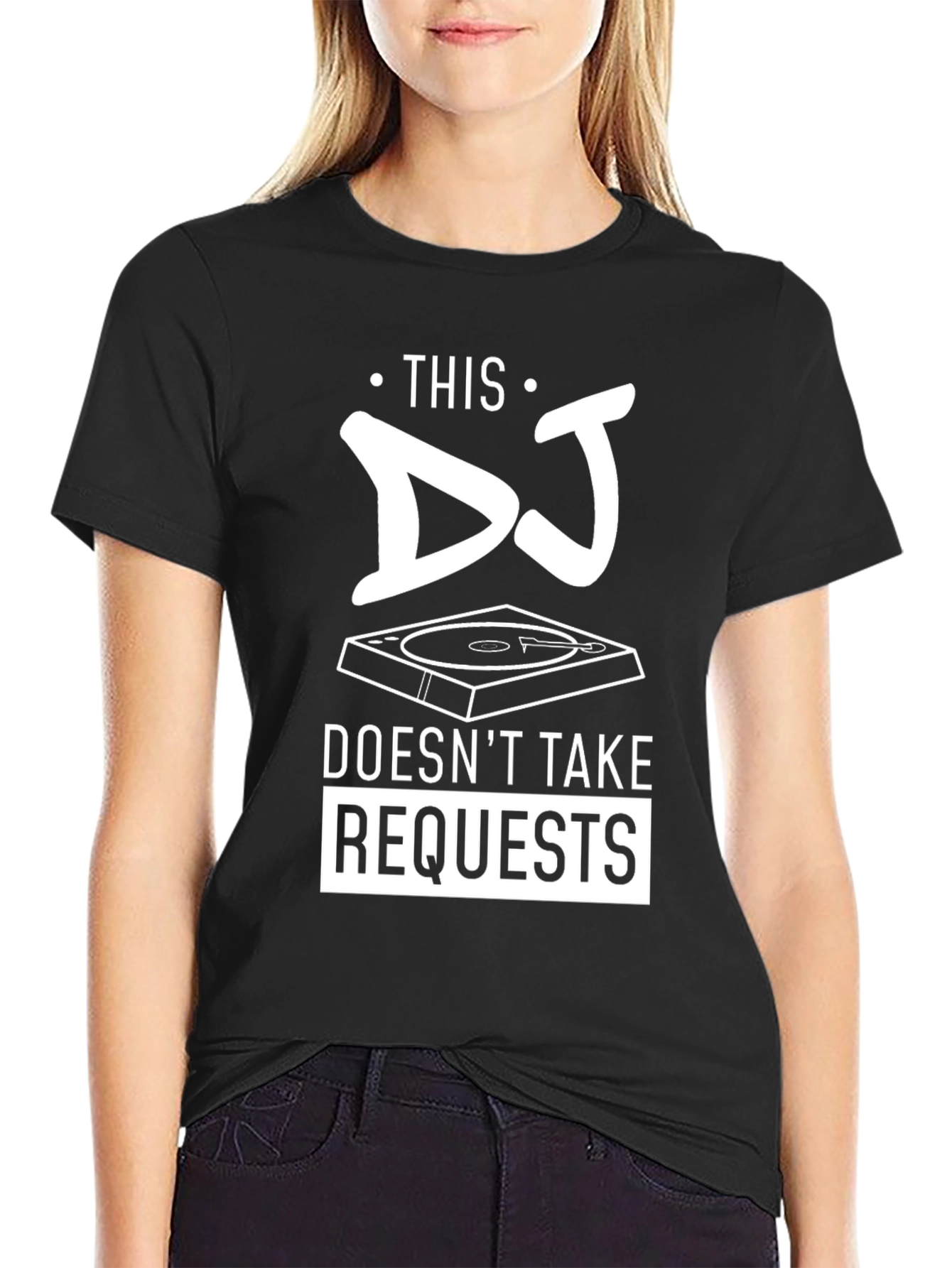 DJ Doesnt Take Requests Graphic Tee