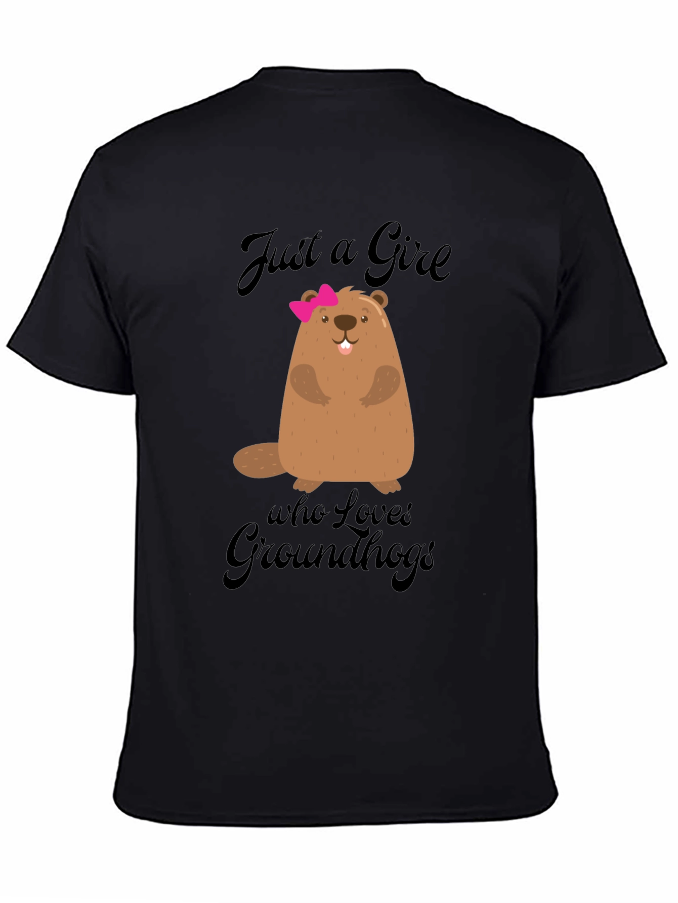 Just A Girl Who Loves Groundhogs T-Shirt