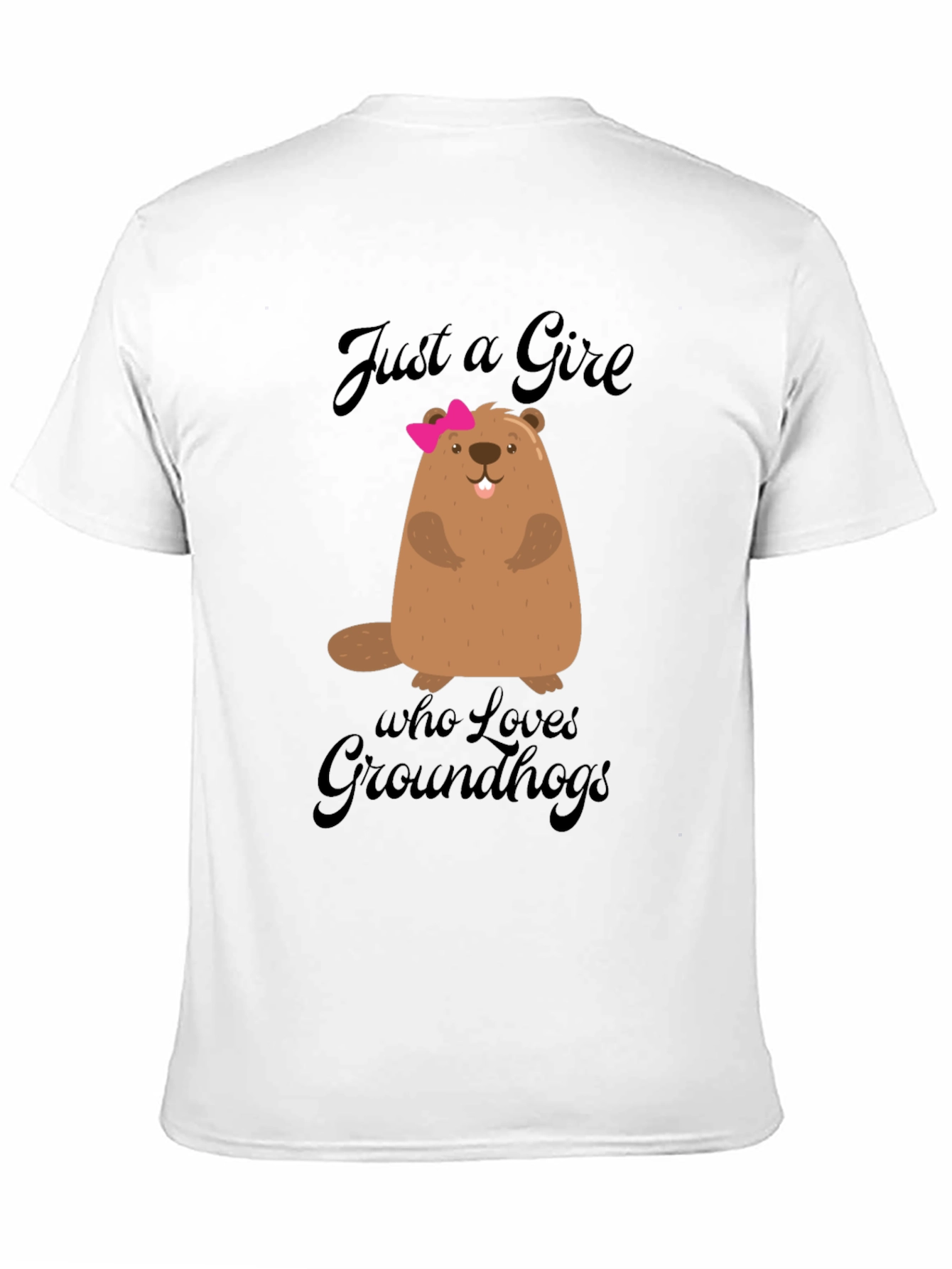 Just A Girl Who Loves Groundhogs T-Shirt