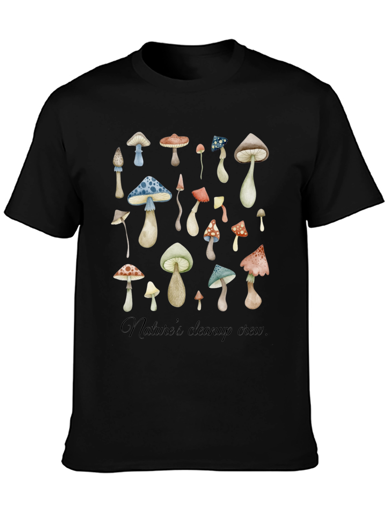 Natures Cleanup Crew Mushroom T-Shirt