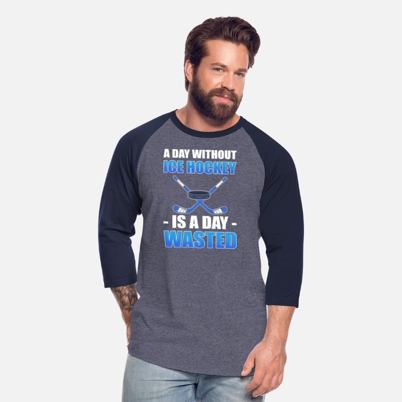 A Day Without Ice Hockey Is A Day Ice Hockey