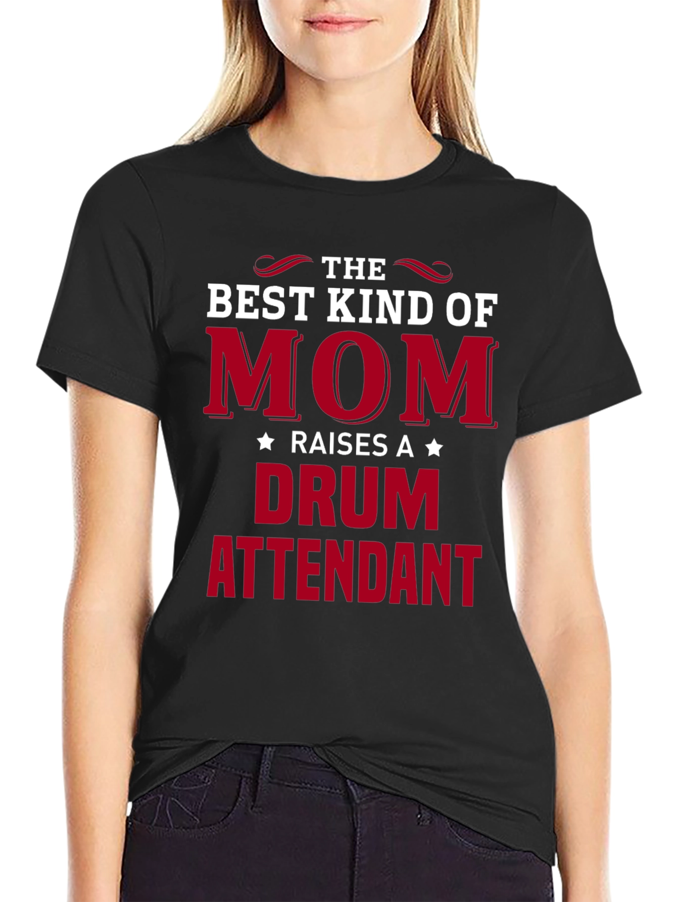 Best Kind of Mom Drum Attendant T-Shirt