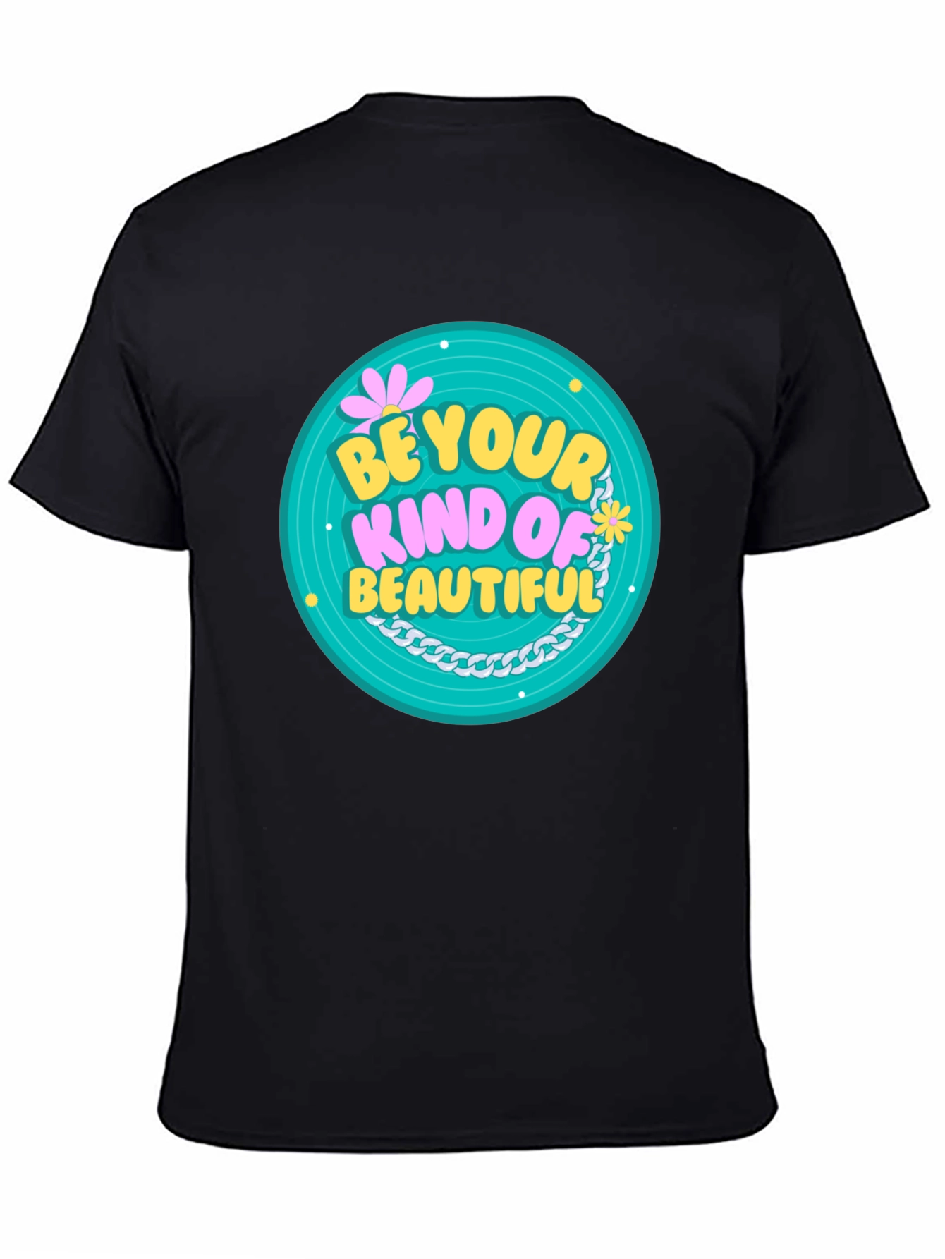 Be Your Kind of Beautiful Graphic Tee
