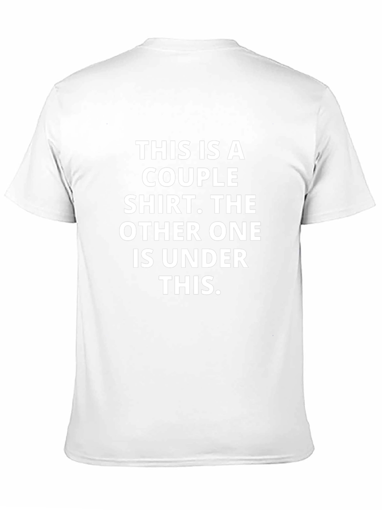 Funny Couple Shirt -  Under This Matching Tee