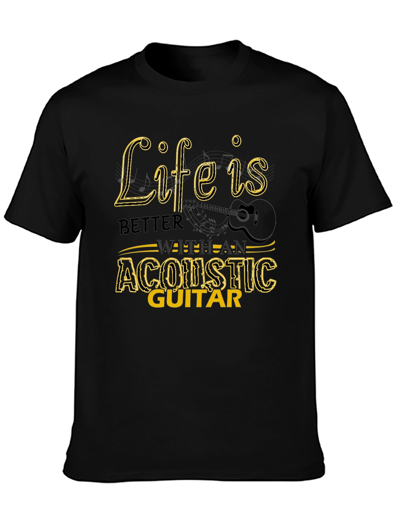 Life is Better with Acoustic Guitar T-Shirt