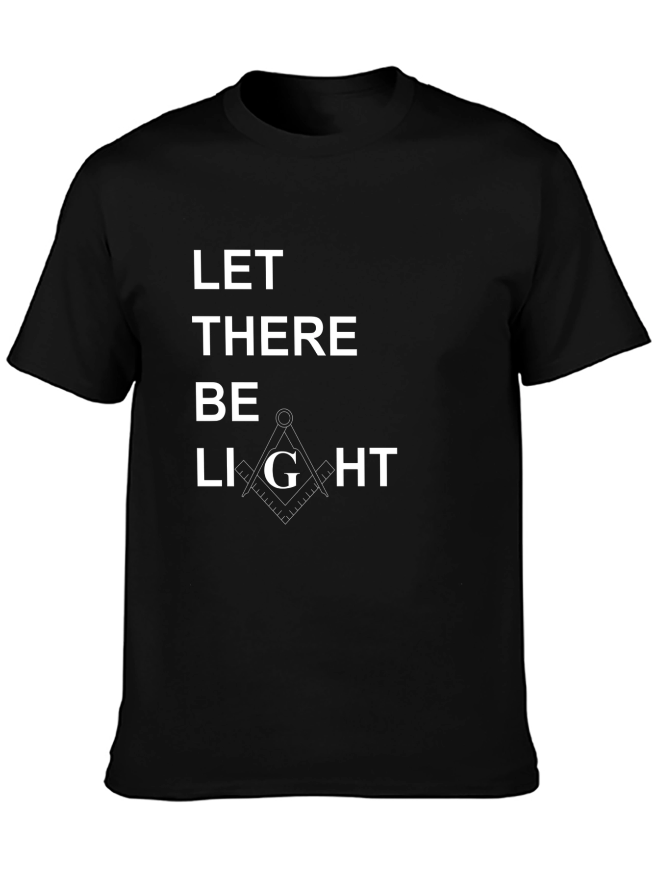 Let There Be Light T-Shirt - Masonic Compass Design