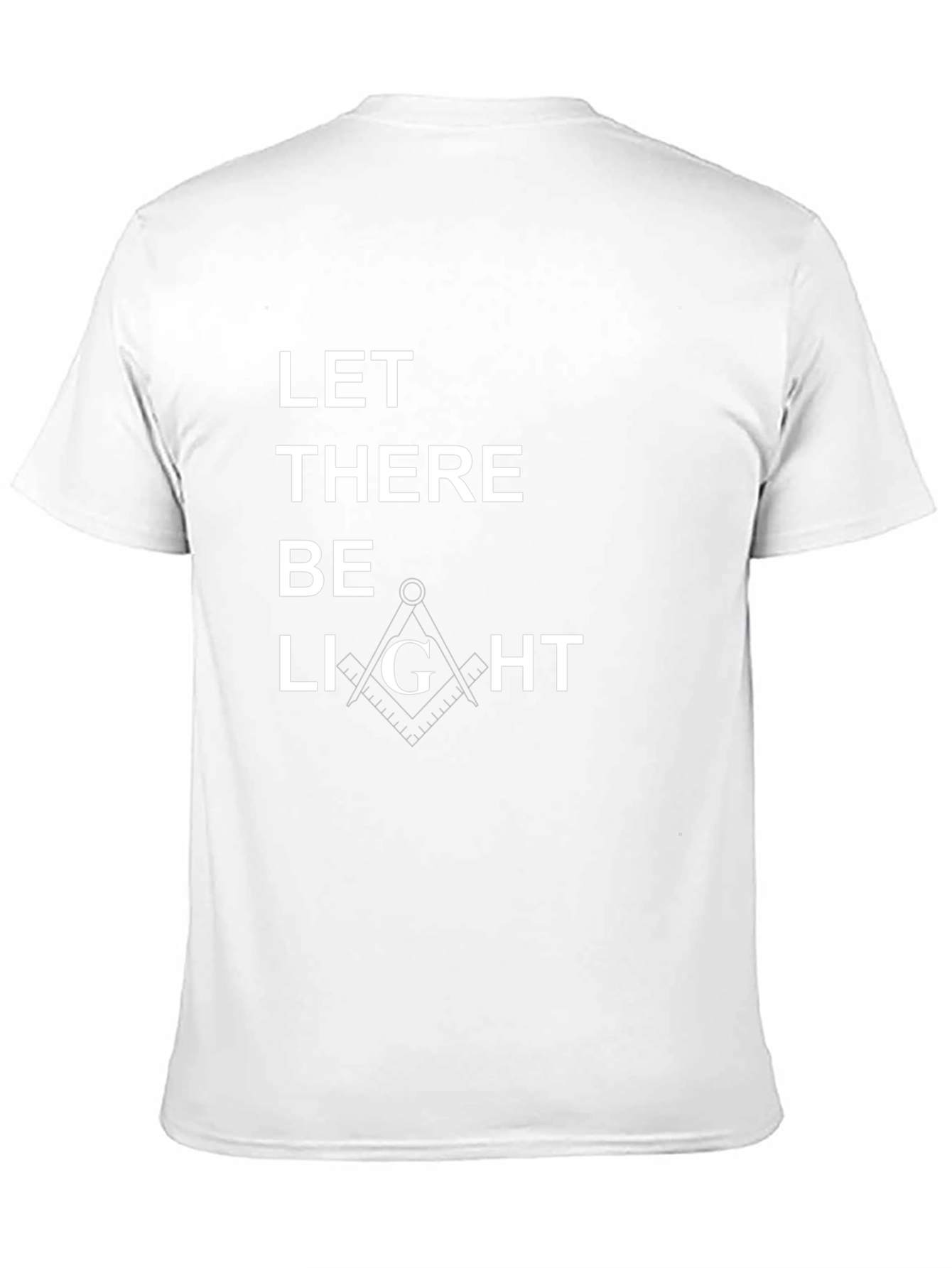 Let There Be Light T-Shirt - Masonic Compass Design