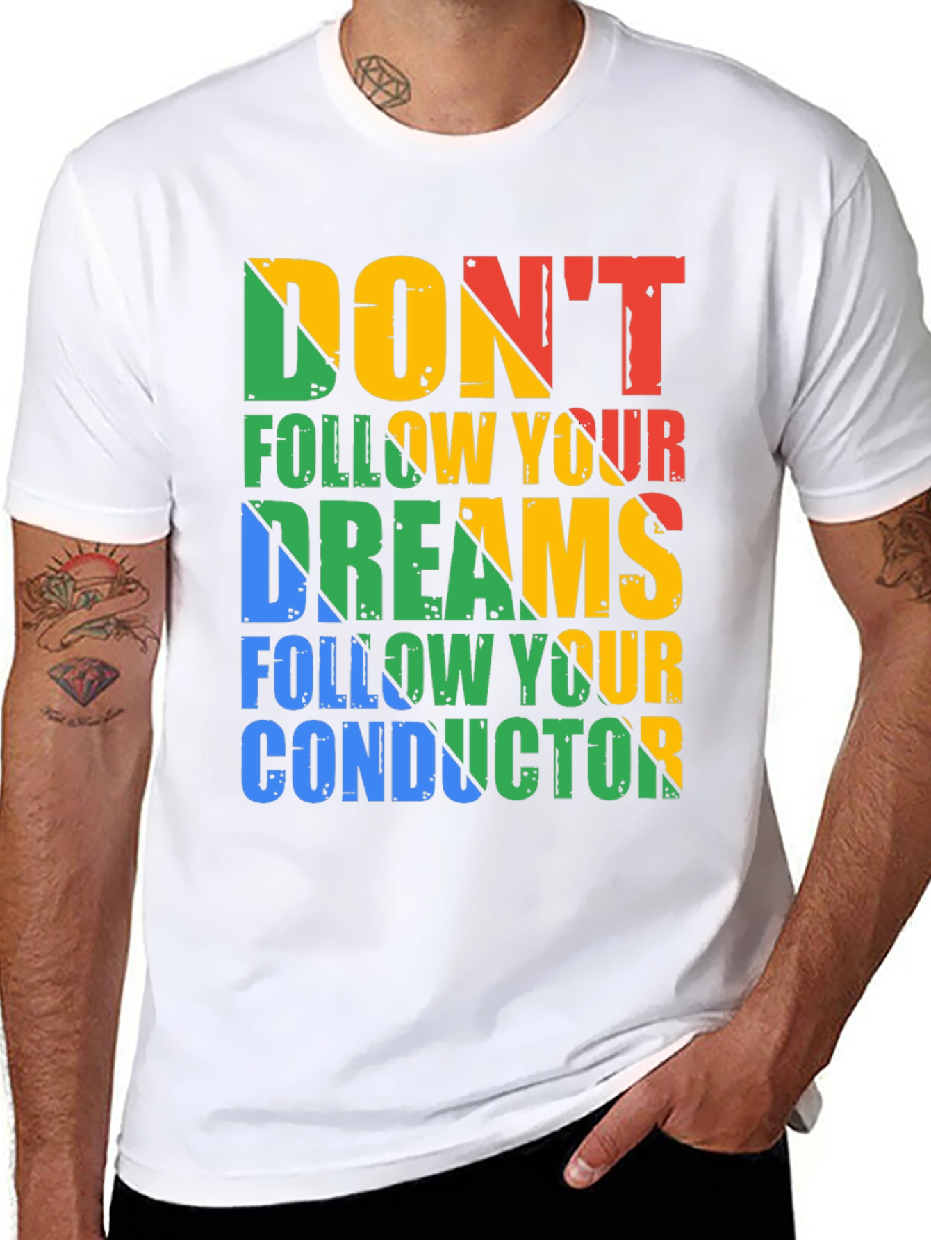 Humorous Graphic Tee: Dont Follow Your Dreams