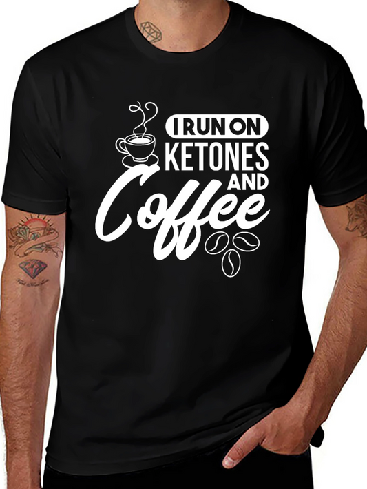 I Run On Ketones and Coffee T-Shirt - Black