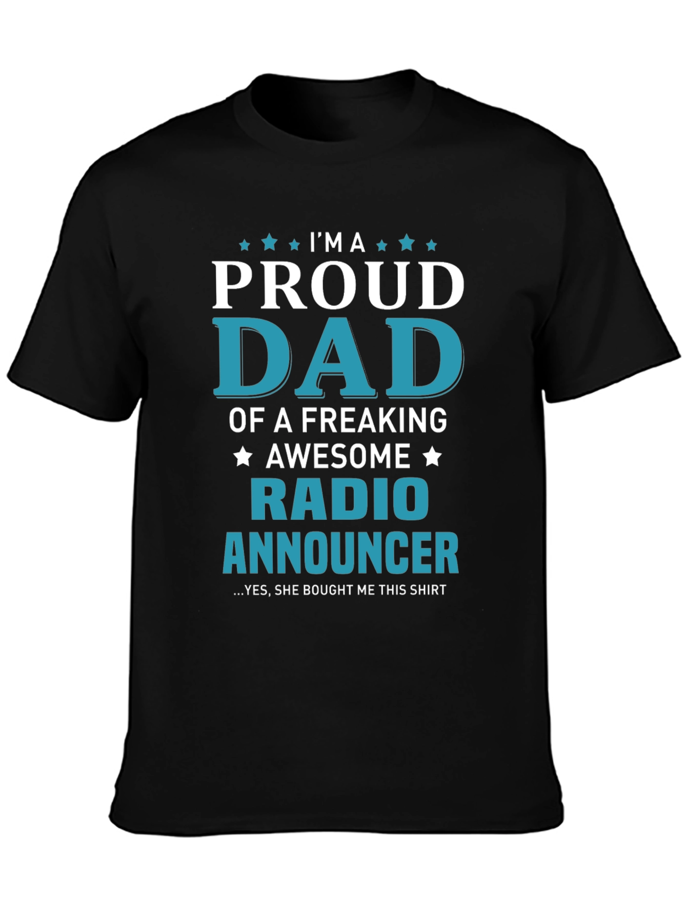 Proud Dad Radio Announcer T-Shirt