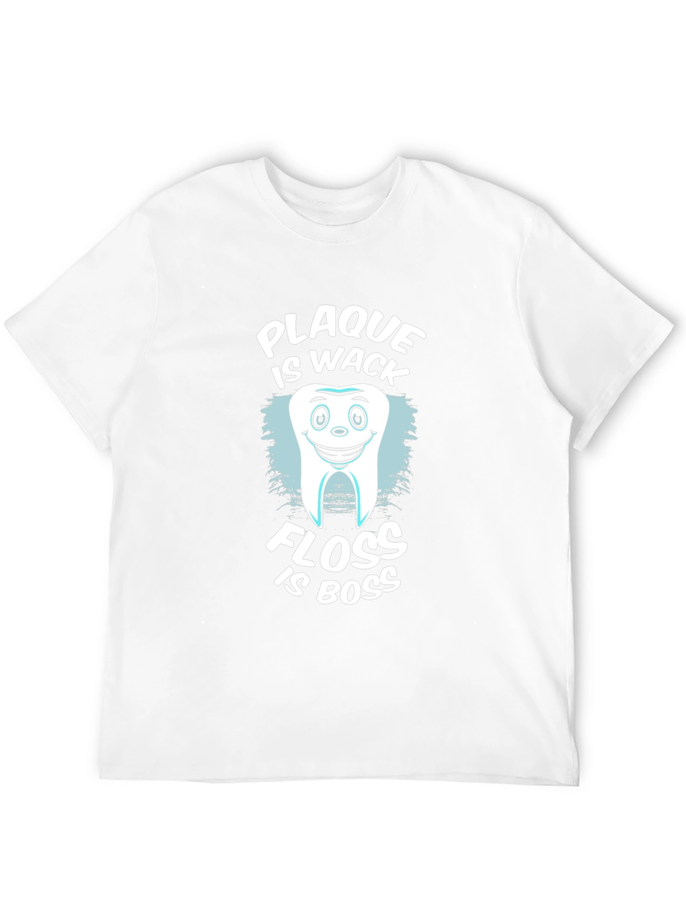 Plaque is Wack Floss is Boss Funny Dental T-Shirt