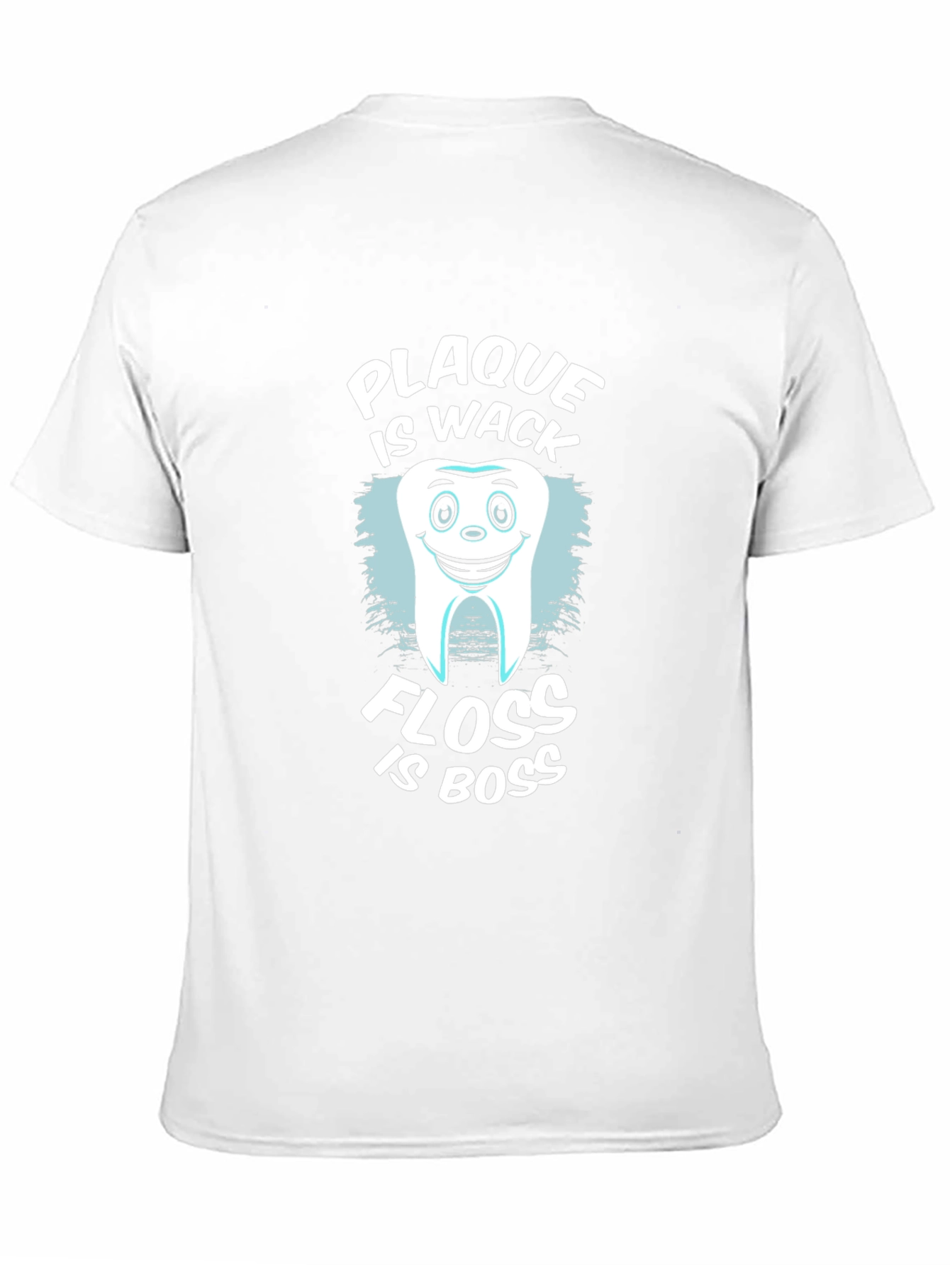 Plaque is Wack Floss is Boss Funny Dental T-Shirt