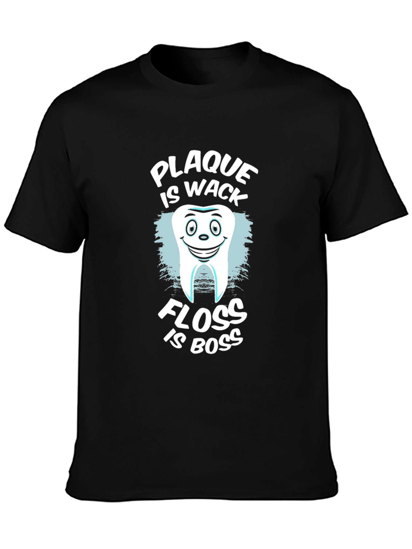 Plaque is Wack Floss is Boss Funny Dental T-Shirt