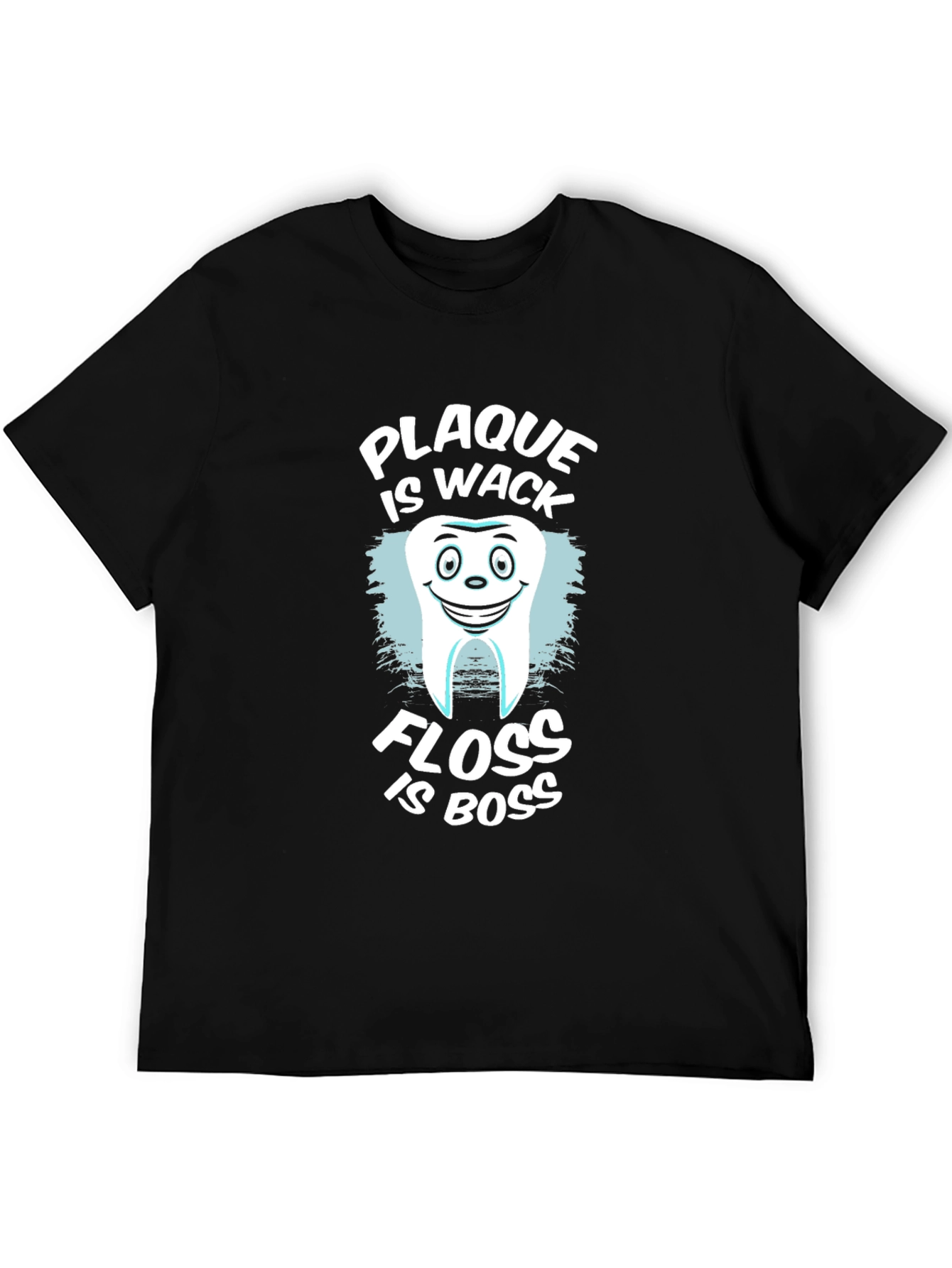 Plaque is Wack Floss is Boss Funny Dental T-Shirt