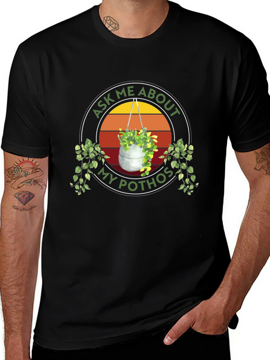 Ask Me About My Pothos Plant Graphic Tee