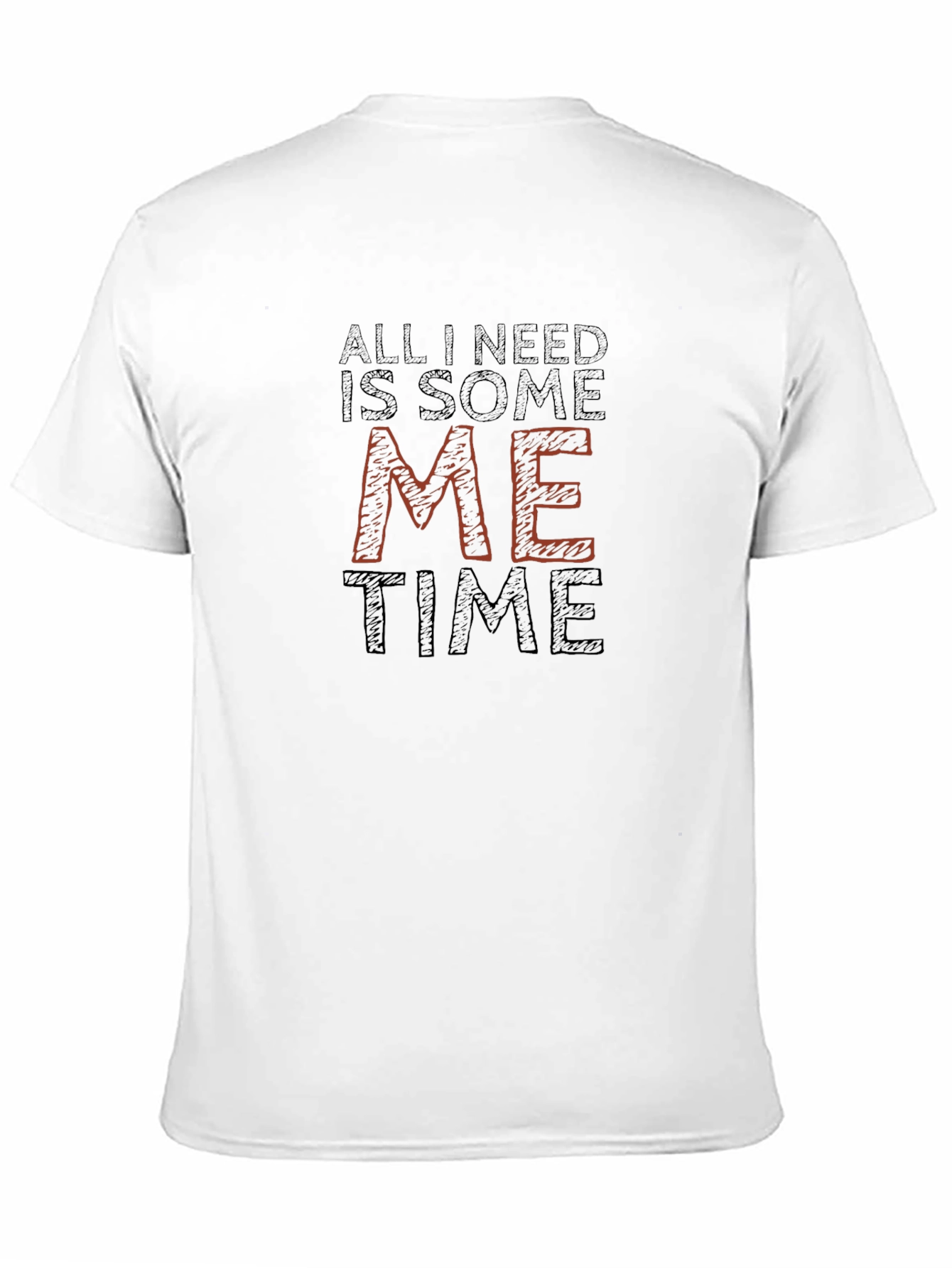 All I Need Is Some Me Time Black T-Shirt