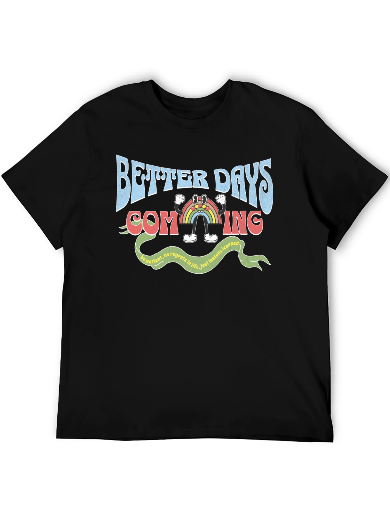 Better Days Graphic Tee - Optimistic Rainbow T-Shirt
