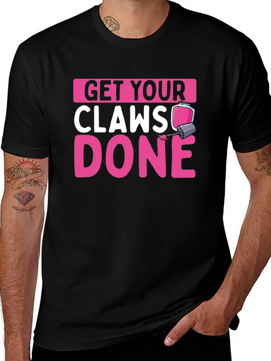 Get Your Claws Done Black Graphic Tee