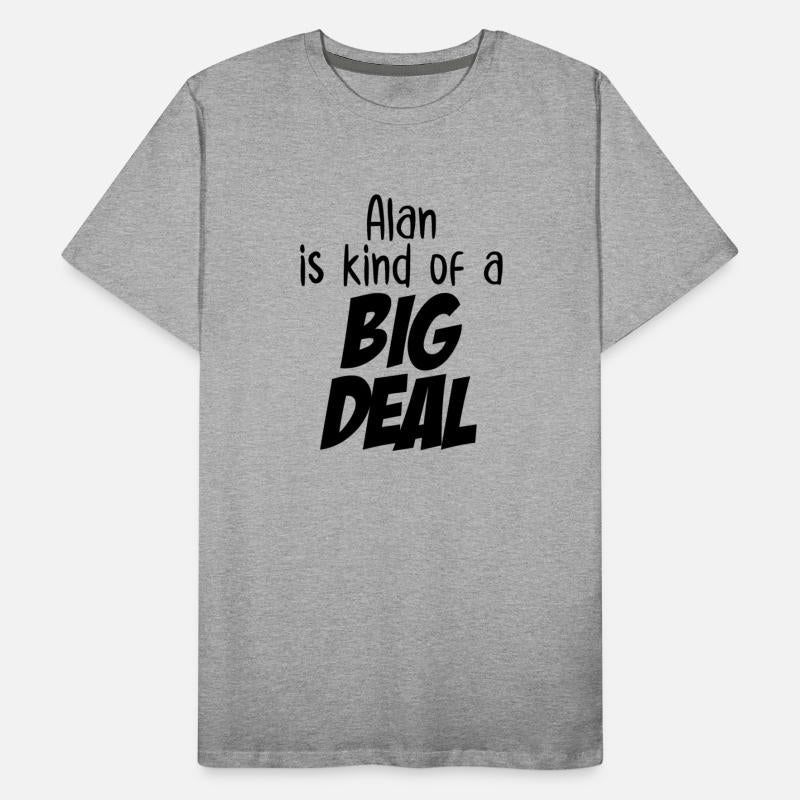 Alan is Kind of a Big Deal