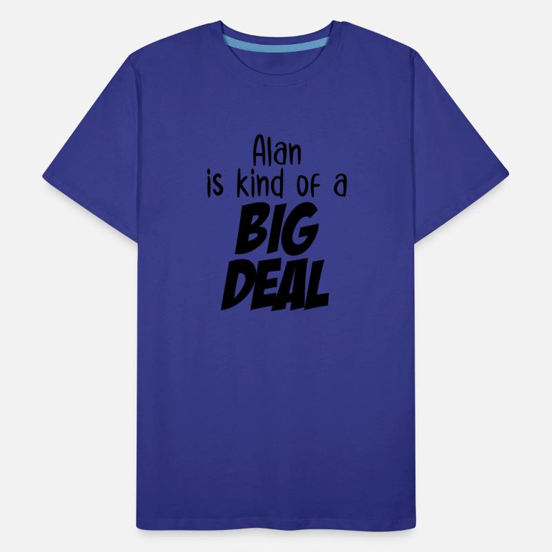 Alan is Kind of a Big Deal